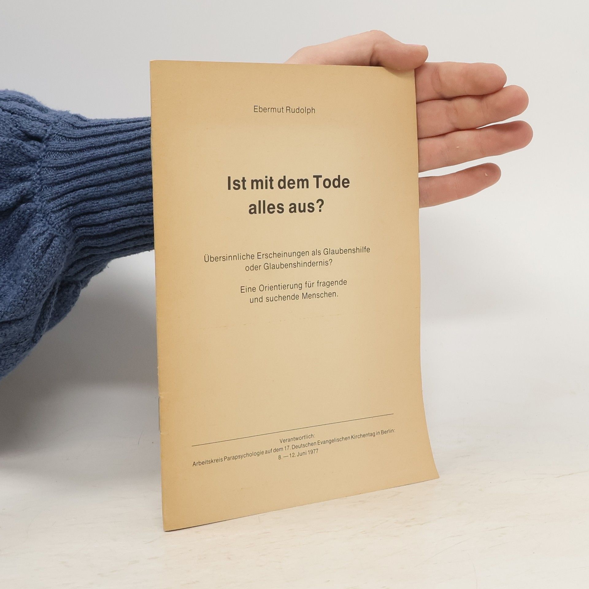 Ist mit dem Tode alles aus?