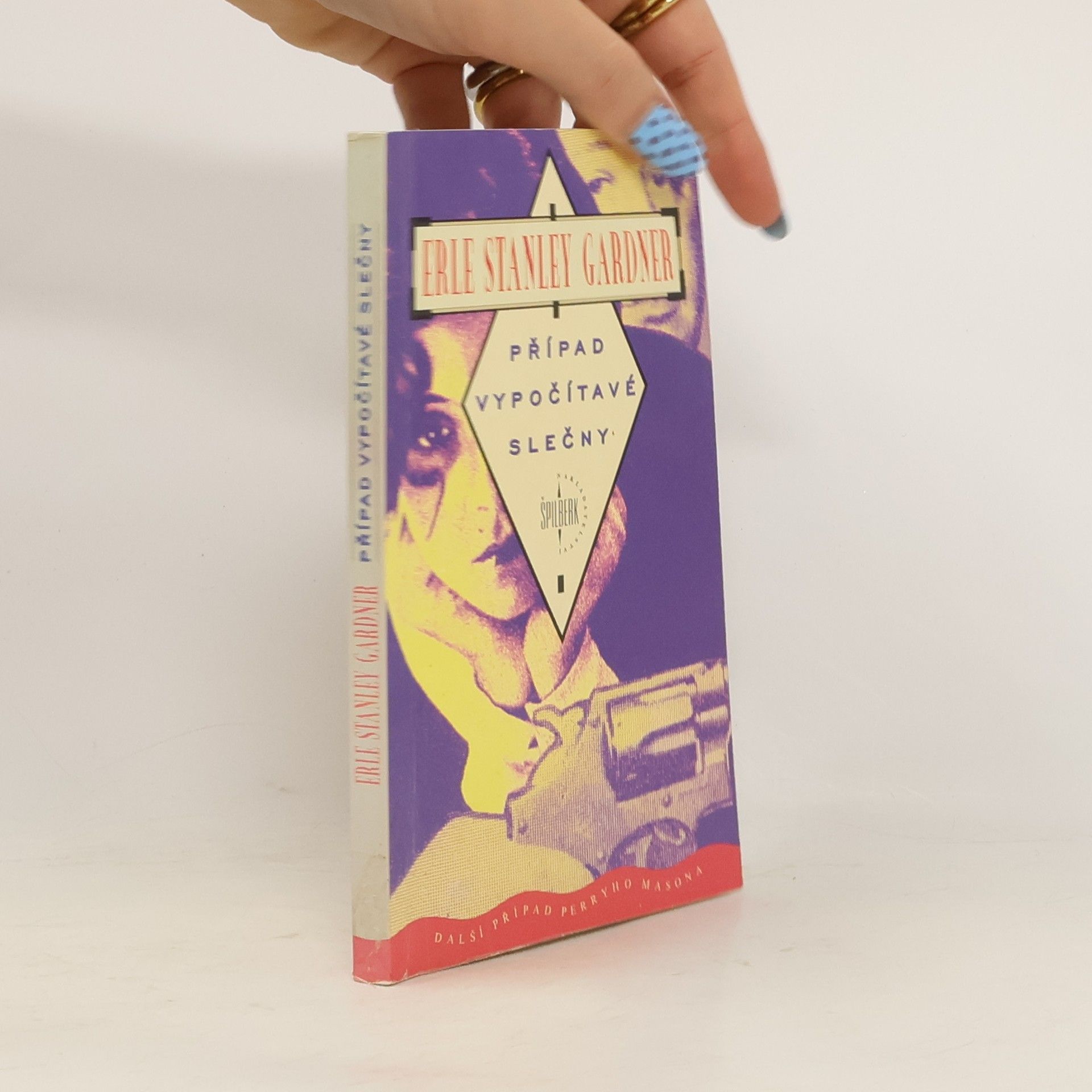 Erle Stanley Gardner Případ vypočítavé slečny