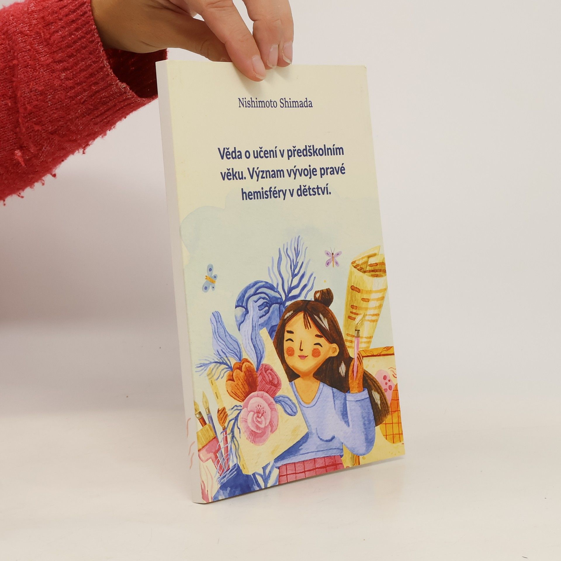 Věda o učení v předškolním věku. Význam vývoje pravé hemisféry v dětství