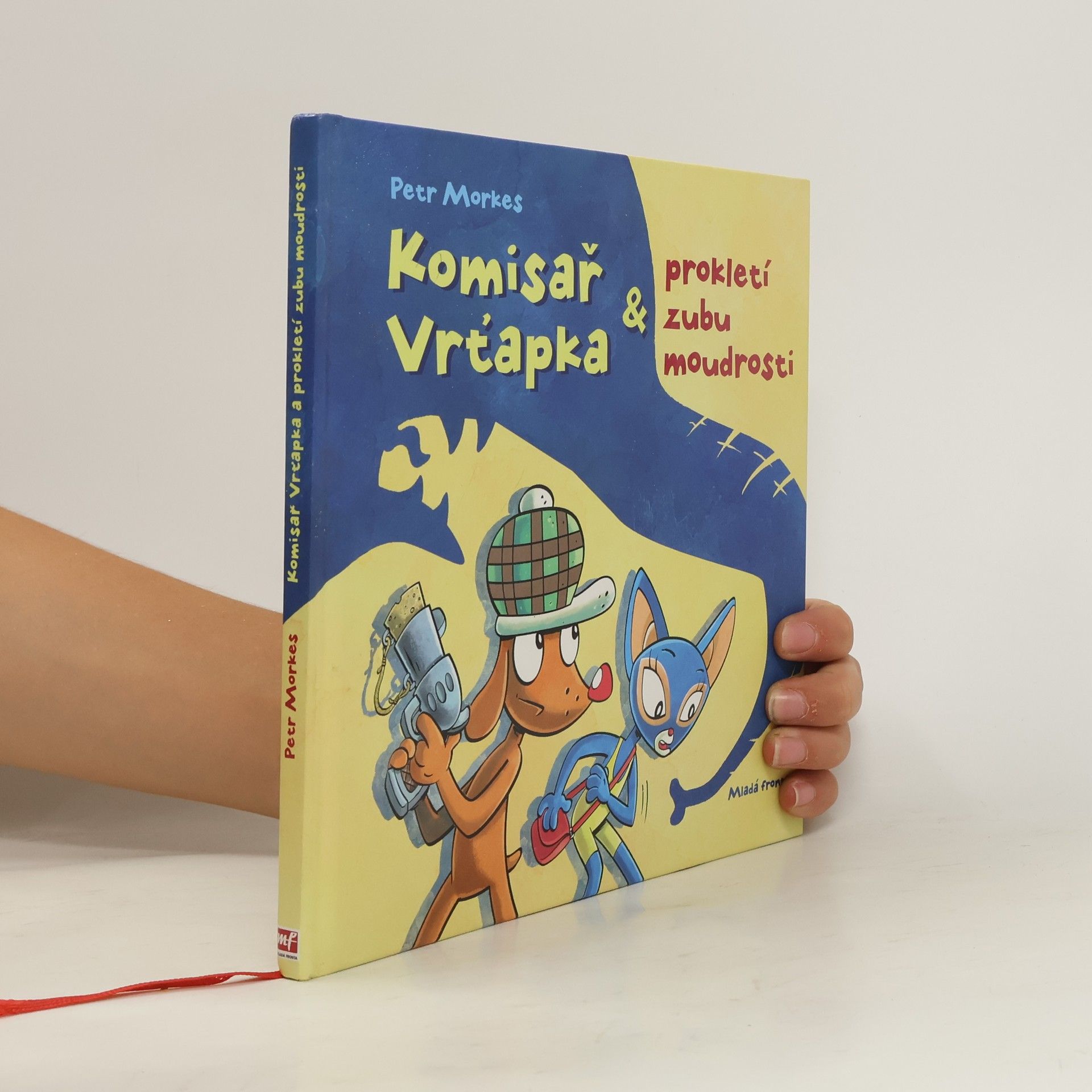 Petr Morkes Komisař Vrťapka & prokletí zubu moudrosti