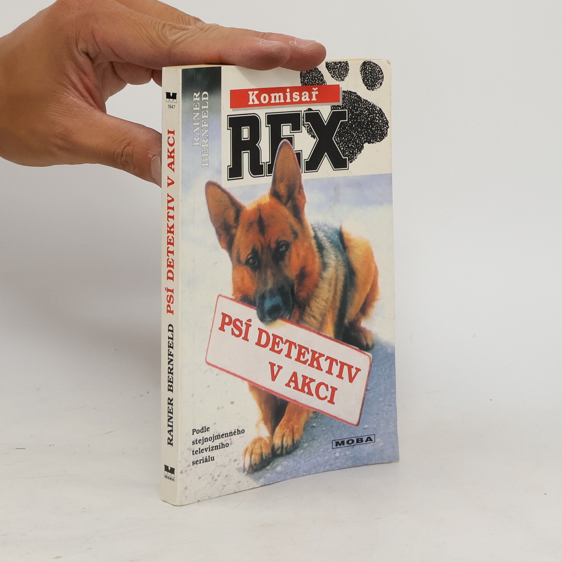 Bernfeld Rainer Komisař Rex. Psí detektiv v akci