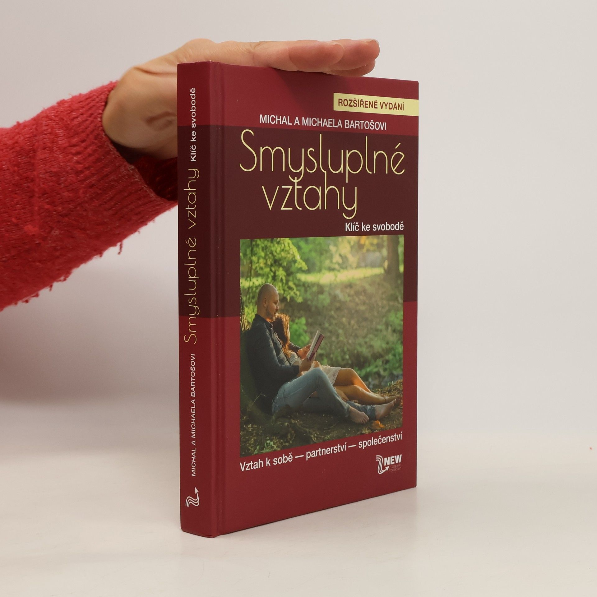 Michal Bartoš Smysluplné vztahy. Klíč ke svobodě