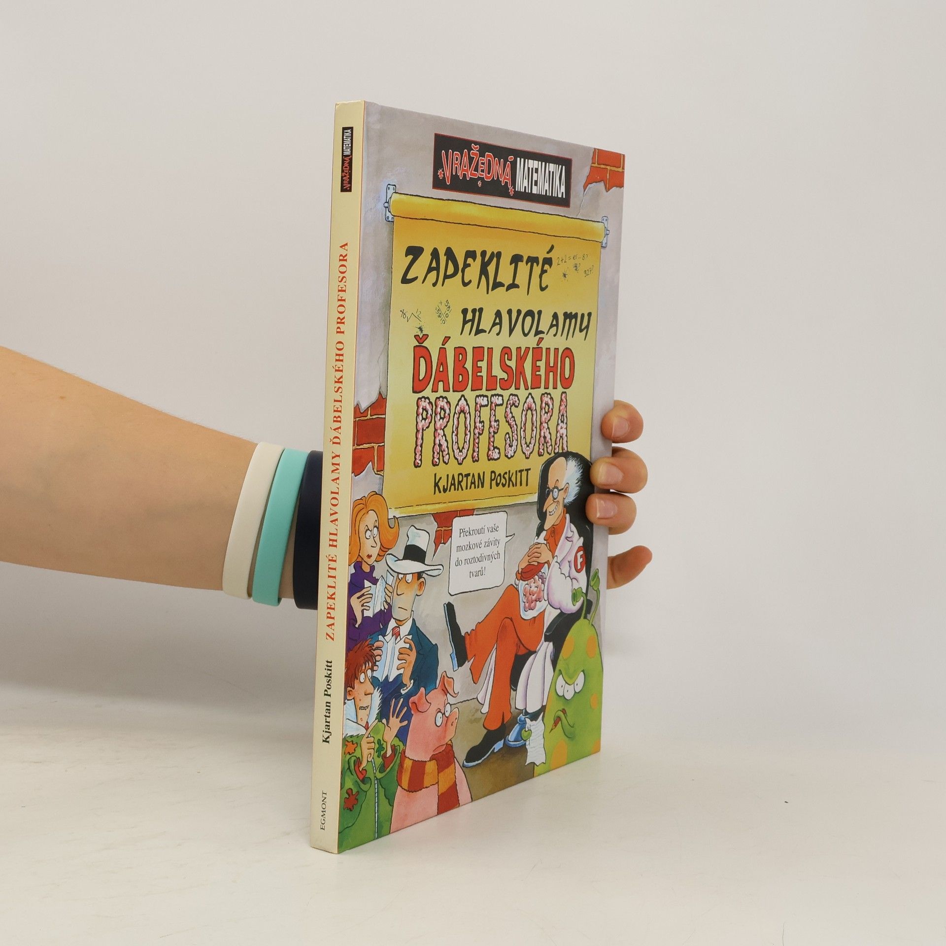 Kjartan Poskitt Zapeklité hlavolamy ďábelského profesora