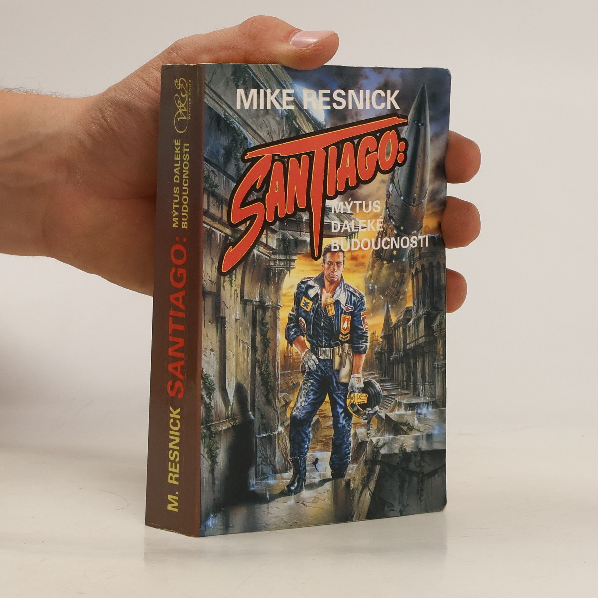 Mike Resnick Santiago. mýtus daleké budoucnosti
