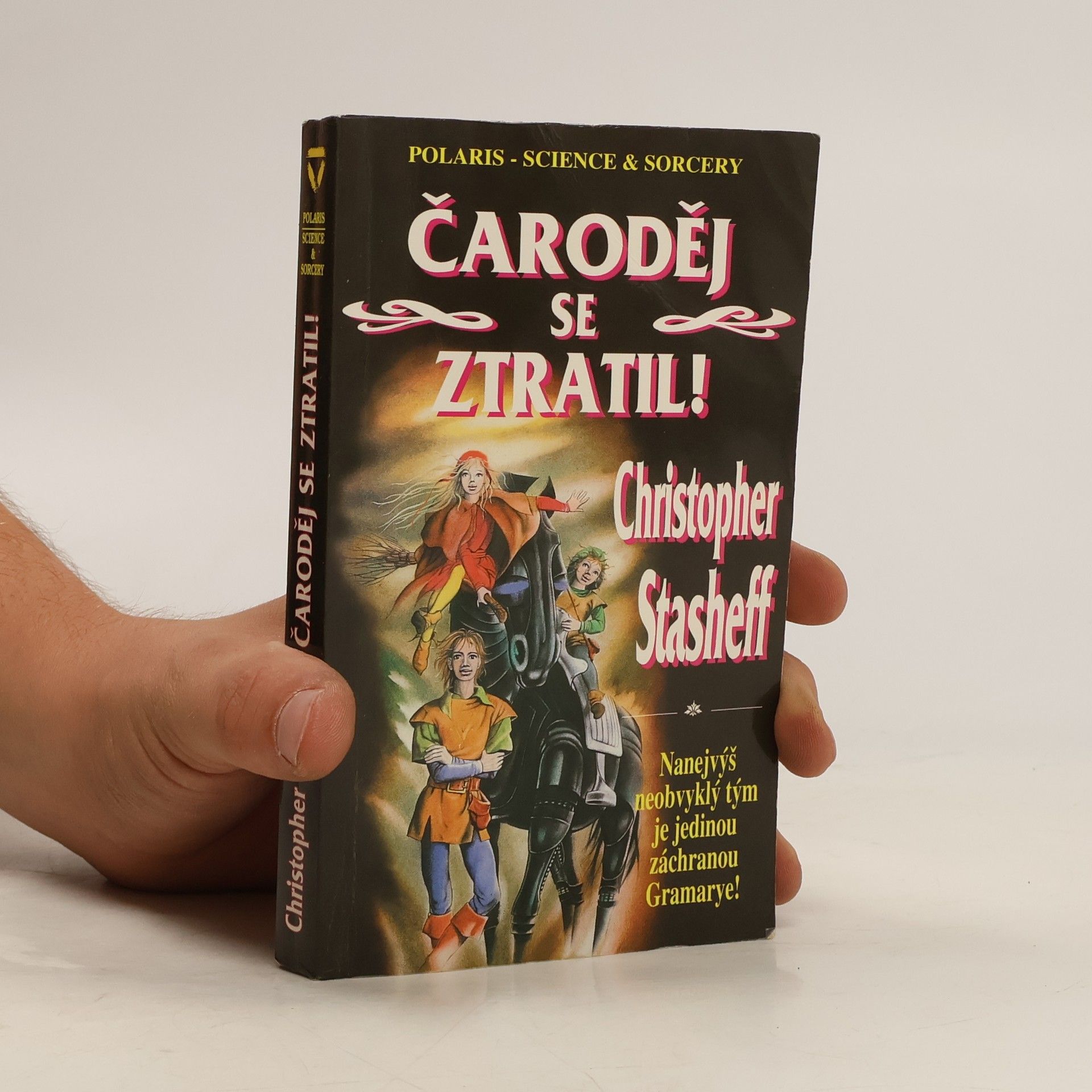 Christopher Stasheff Čaroděj se ztratil!