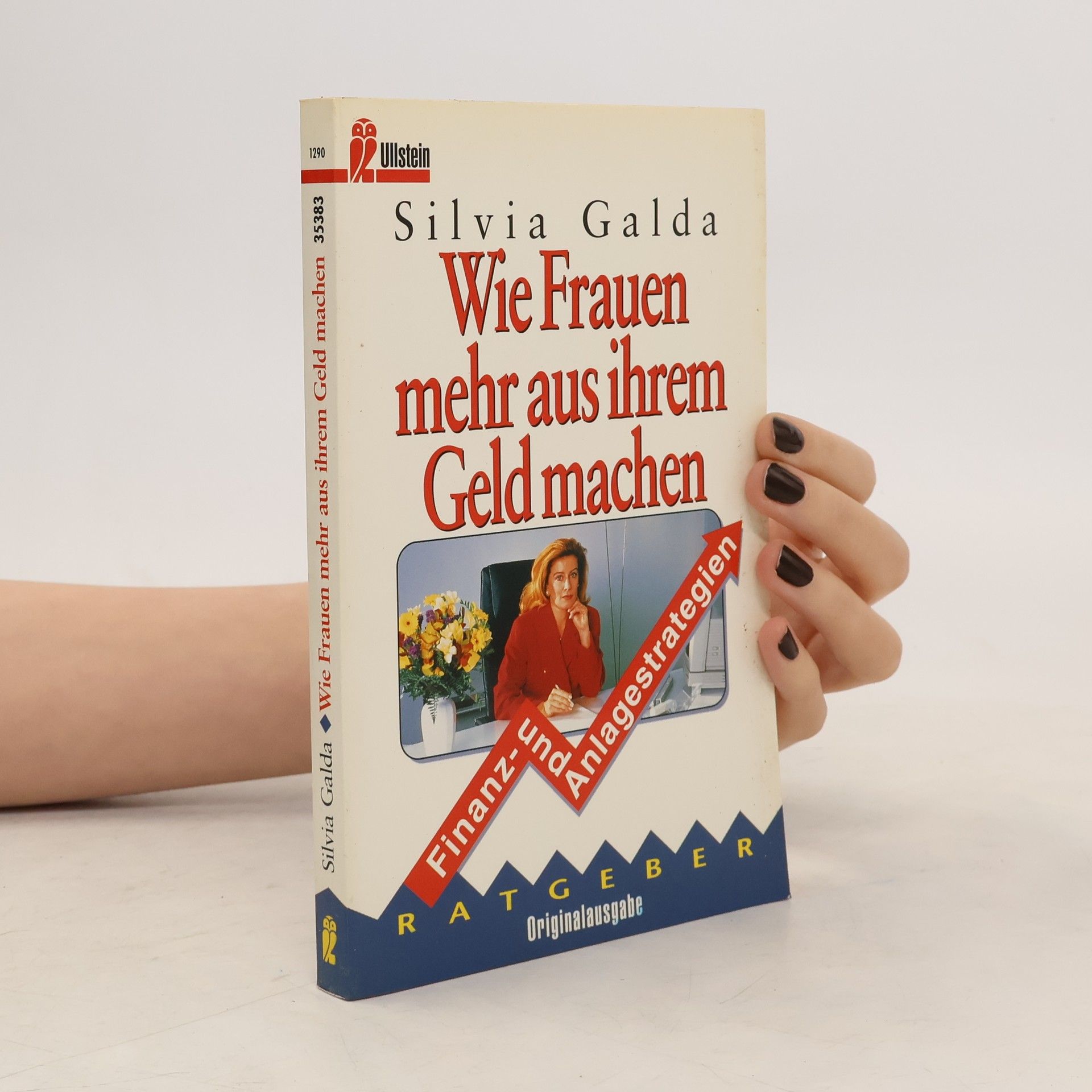 Silvia Galda Wie Frauen mehr aus ihrem Geld machen
