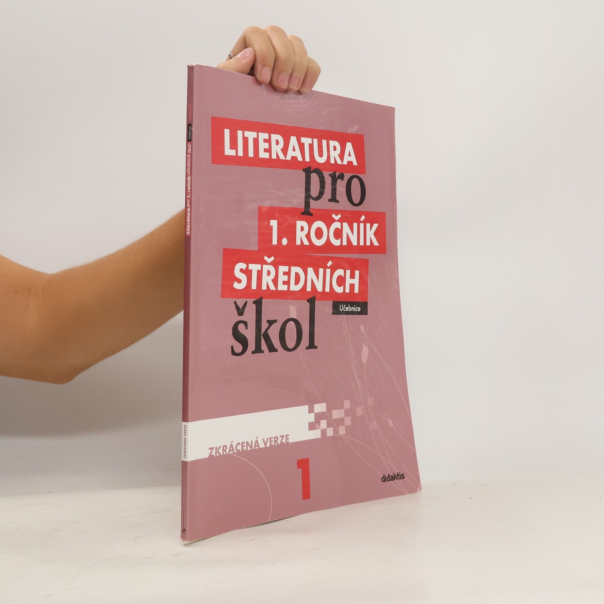Renata Bláhová Literatura pro 1. ročník středních škol : zkrácená verze: Učebnice