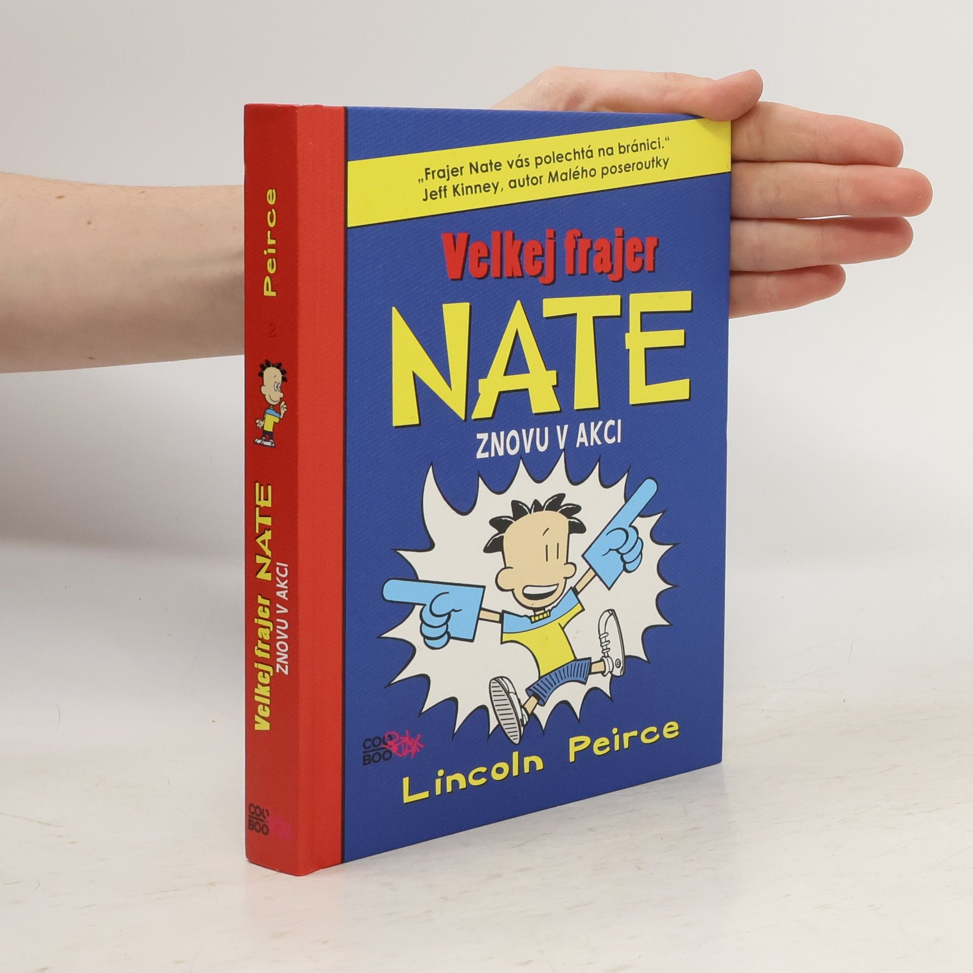 Lincoln Peirce Velkej frajer Nate znovu v akci