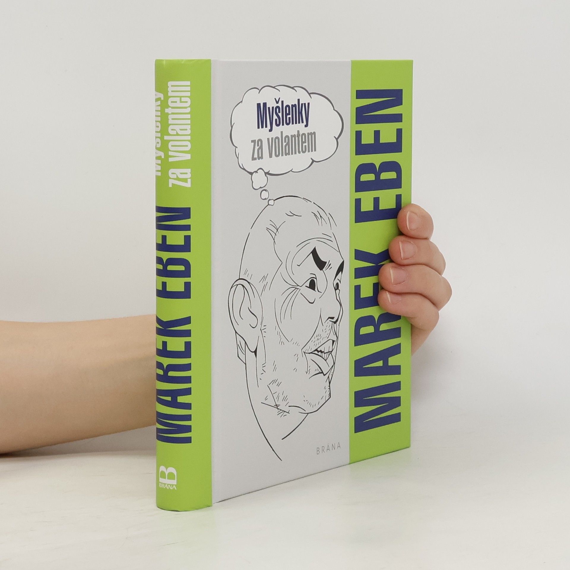 Marek Eben Myšlenky za volantem