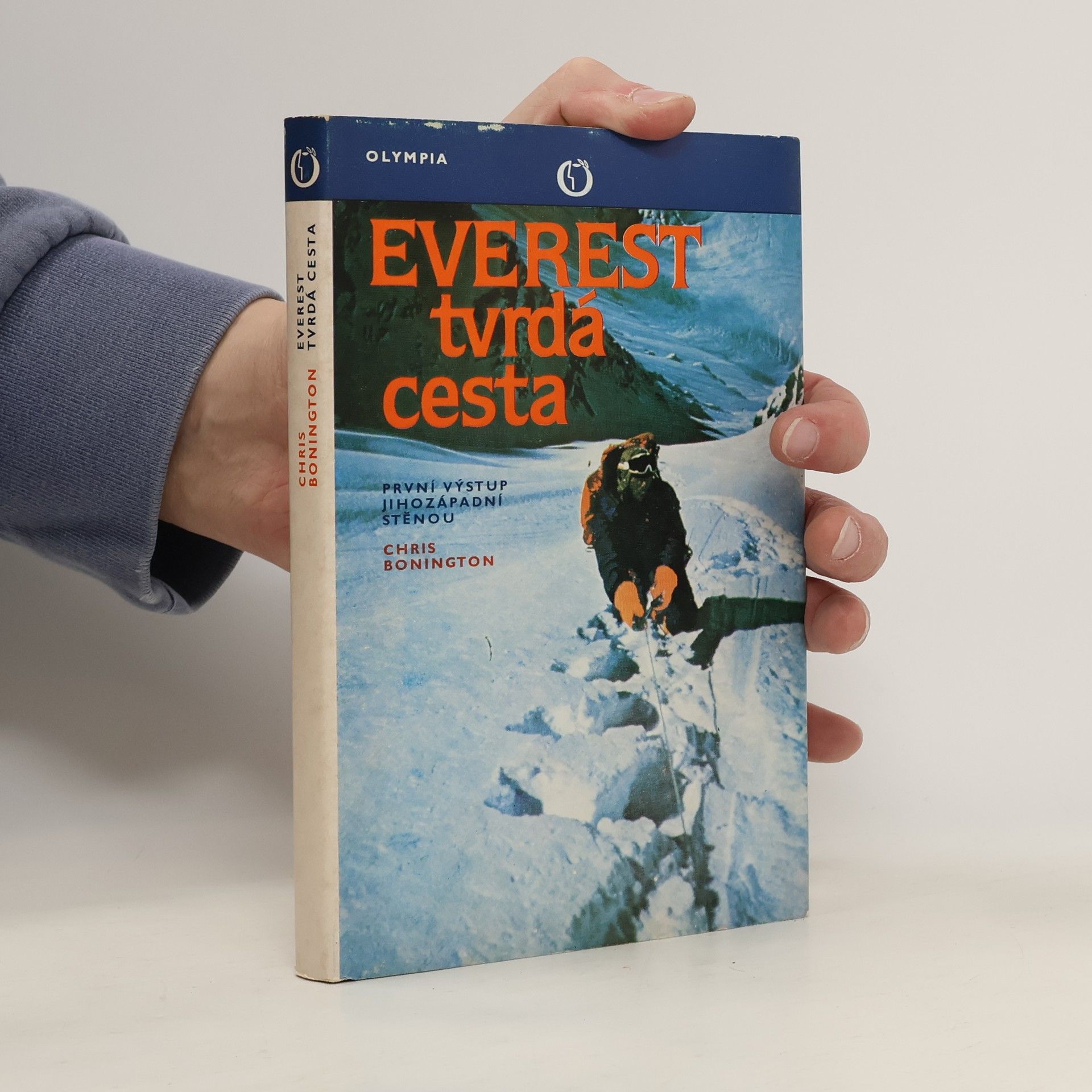 Chris Bonington Everest. Tvrdá cesta