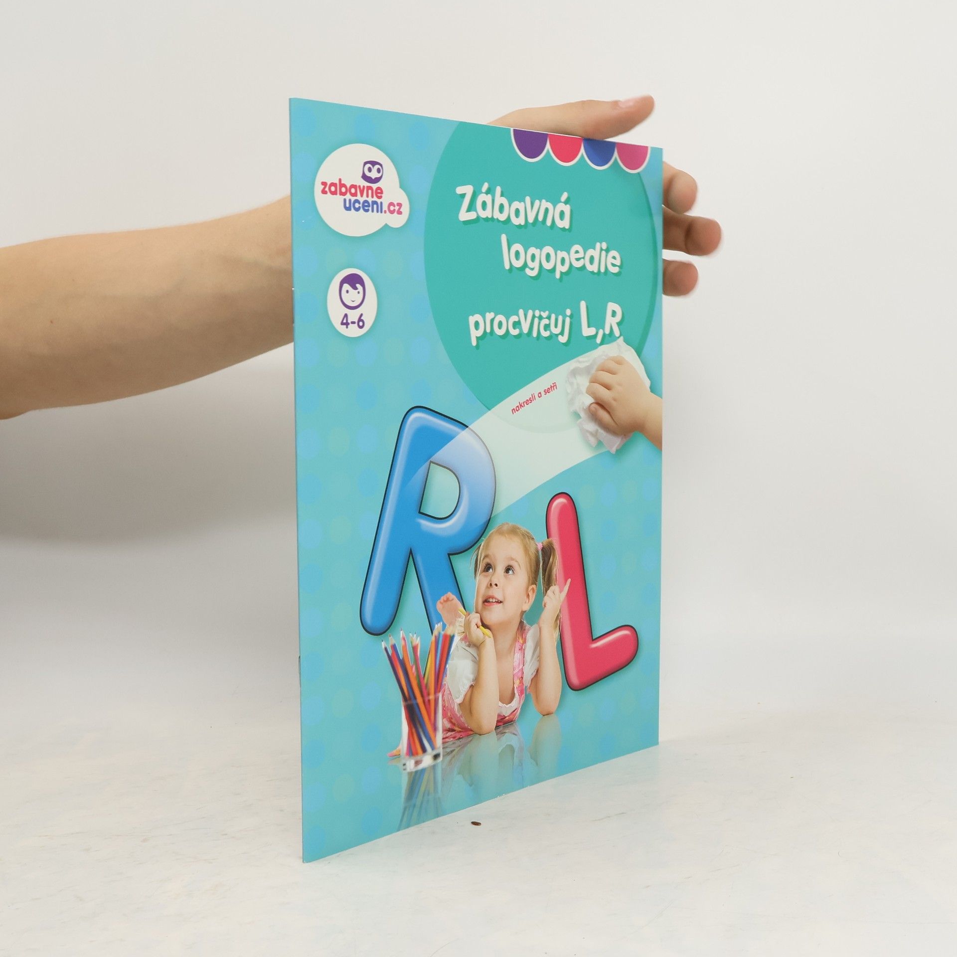 Autorenkollektiv Zábavná logopedie: procvičuj L,R