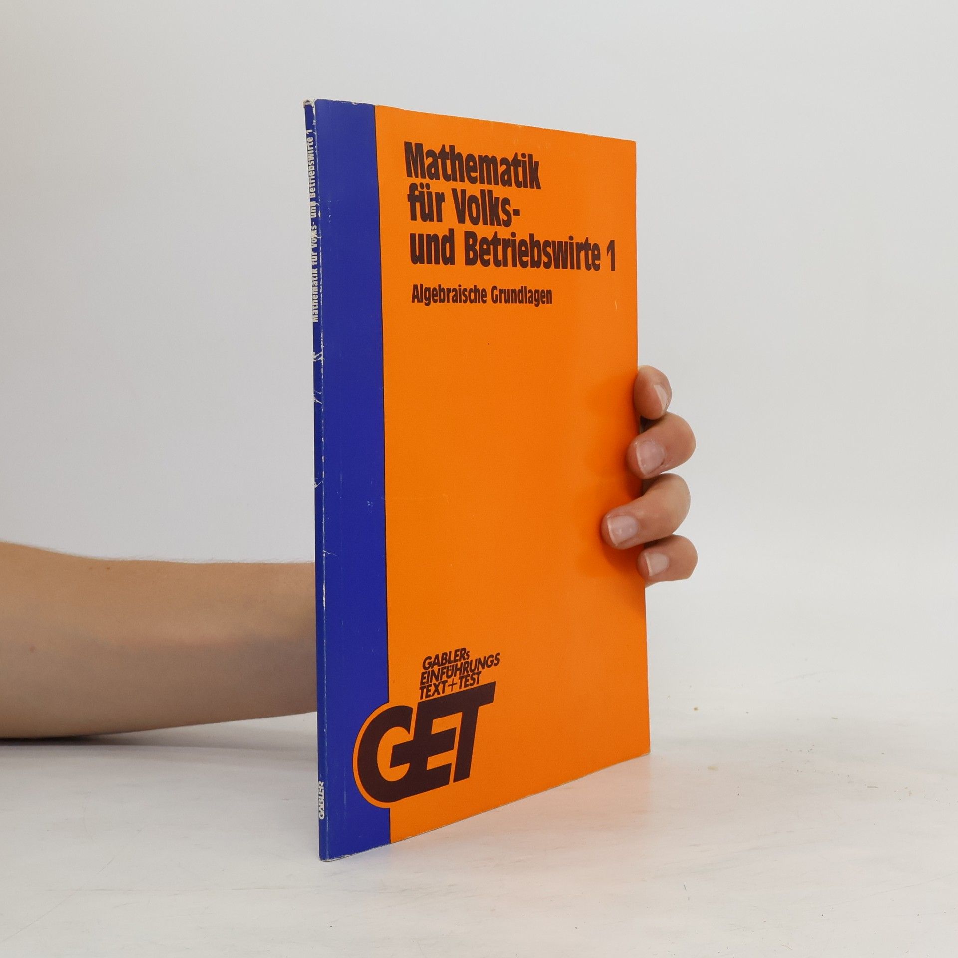 Autorenkollektiv Mathematik für Volks- und Betriebswirte 1