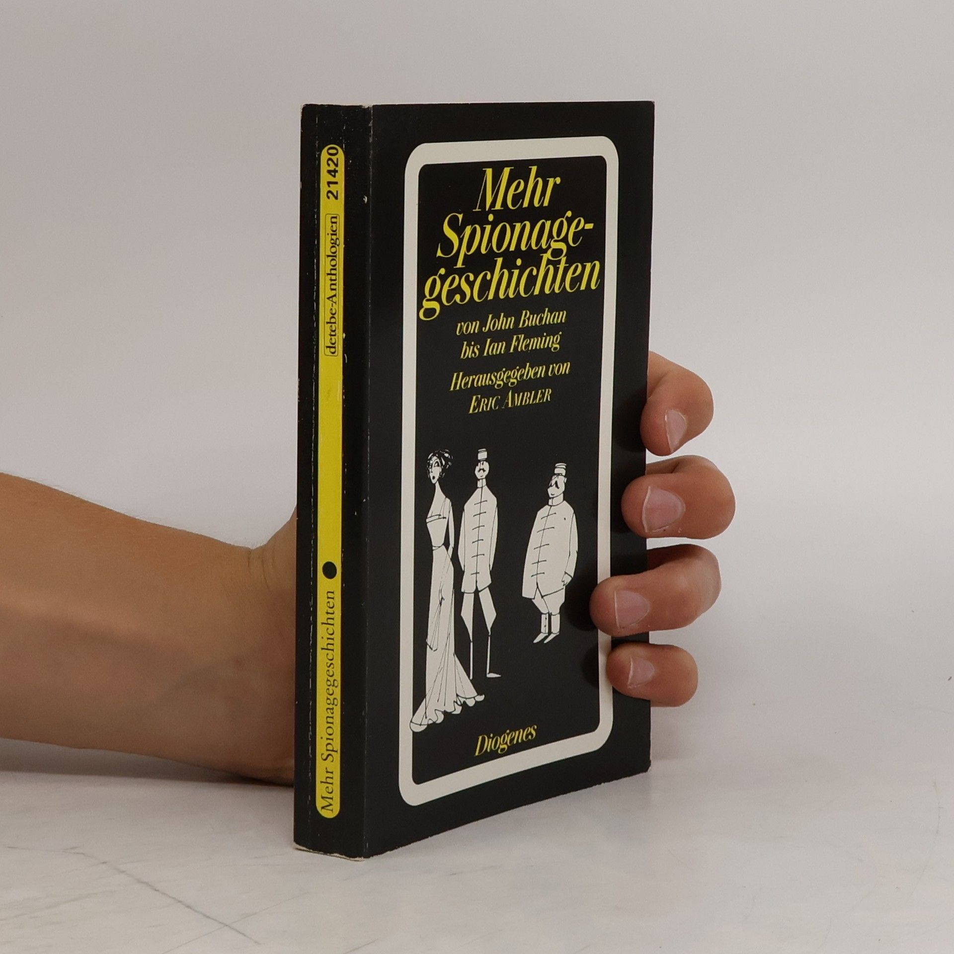 Mehr Spionagegeschichten. Von John Buchan b. Ian Fleming