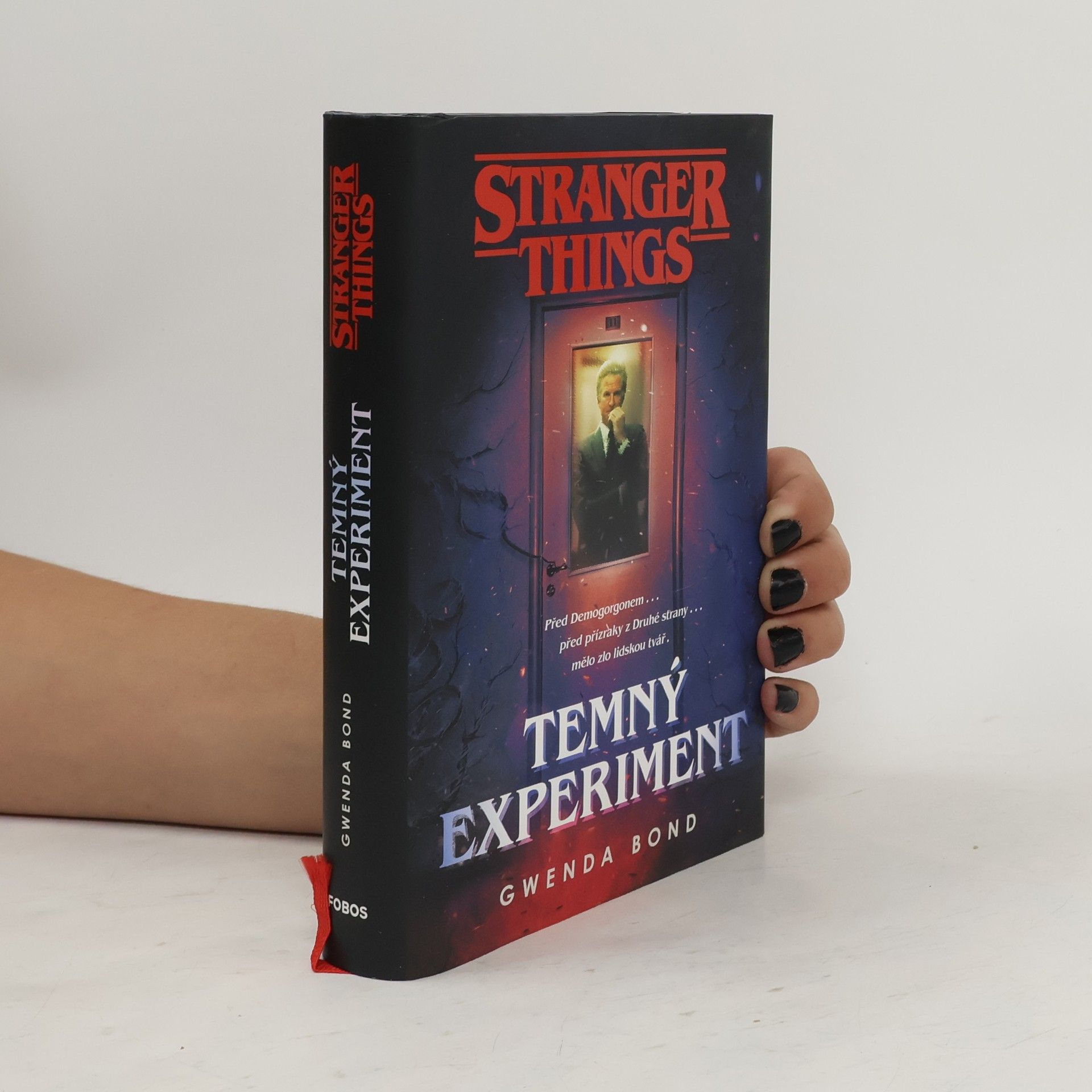 Gwenda Bond Stranger Things. Temný experiment