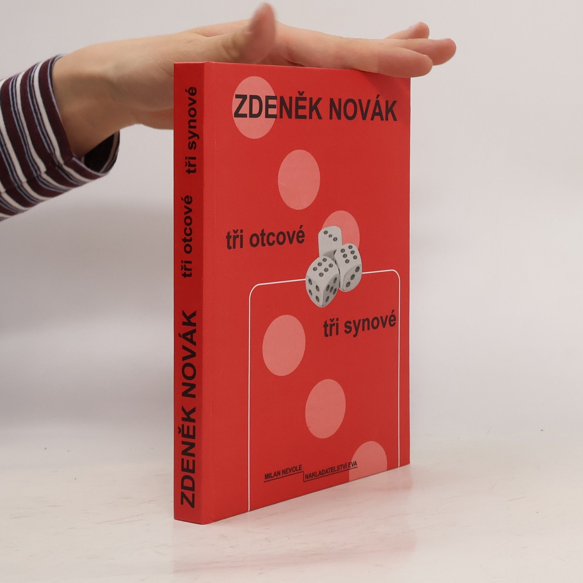 Zdeněk Novák Tři otcové - tři synové