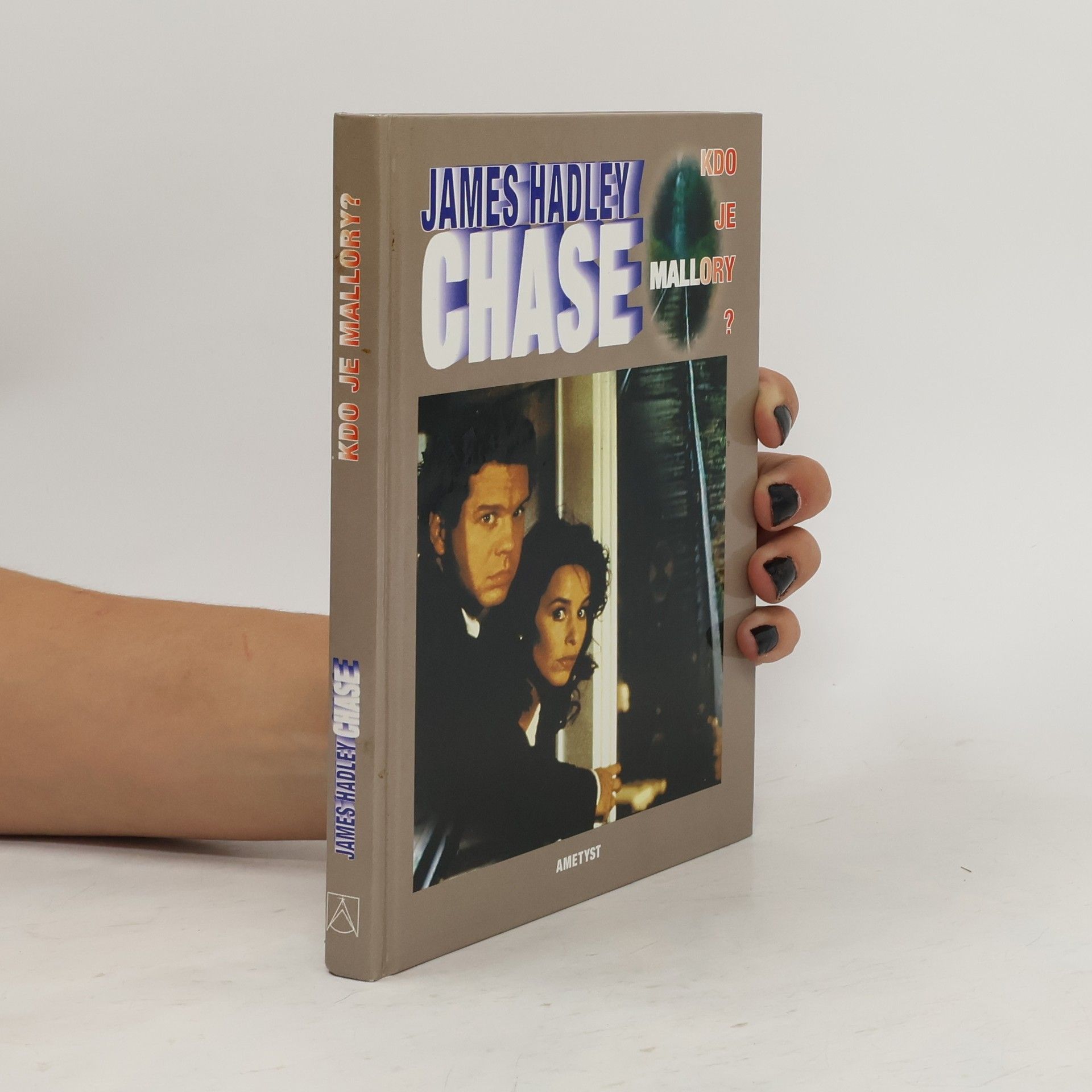 James Hadley Chase Kdo je Mallory?