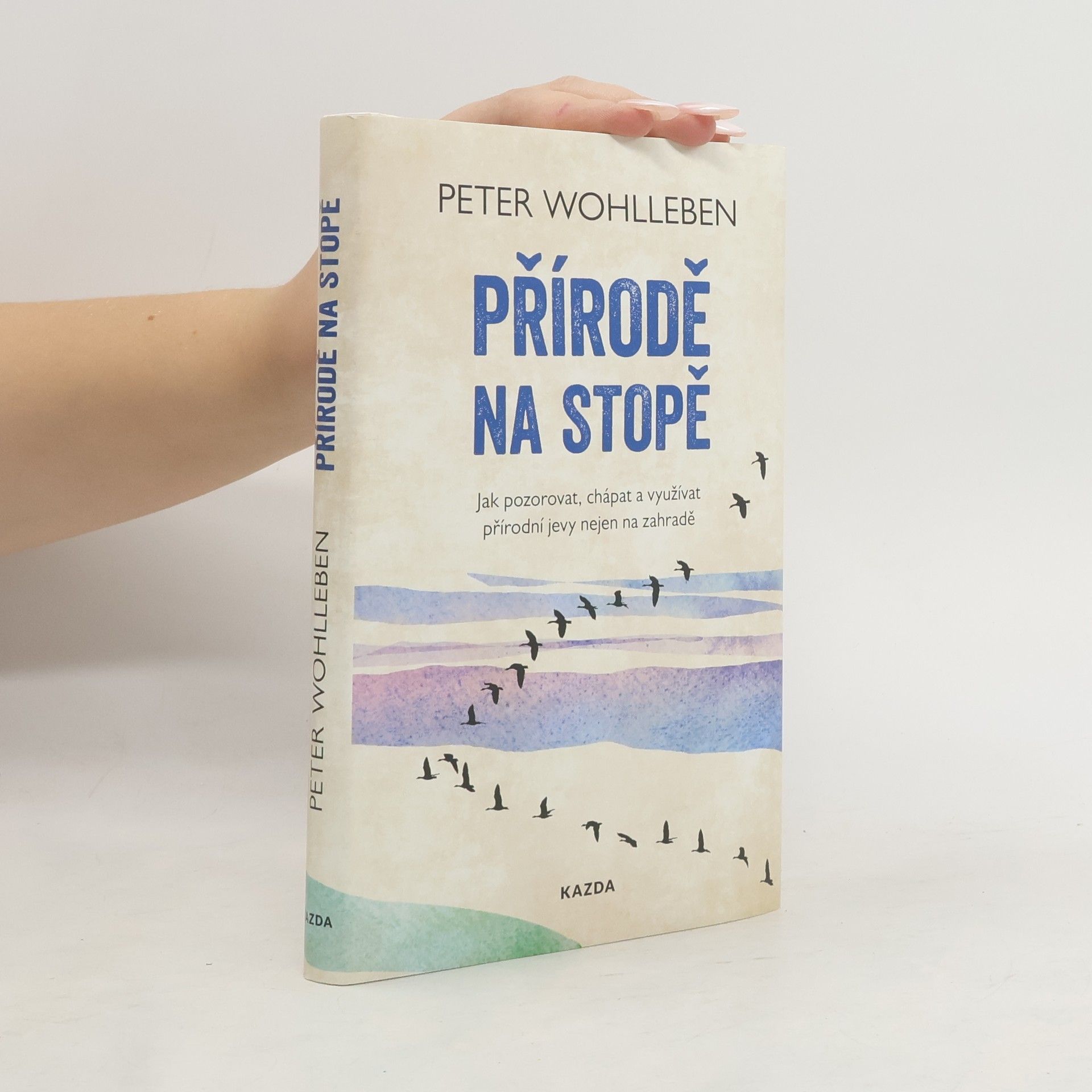 Peter Wohlleben Přírodě na stopě