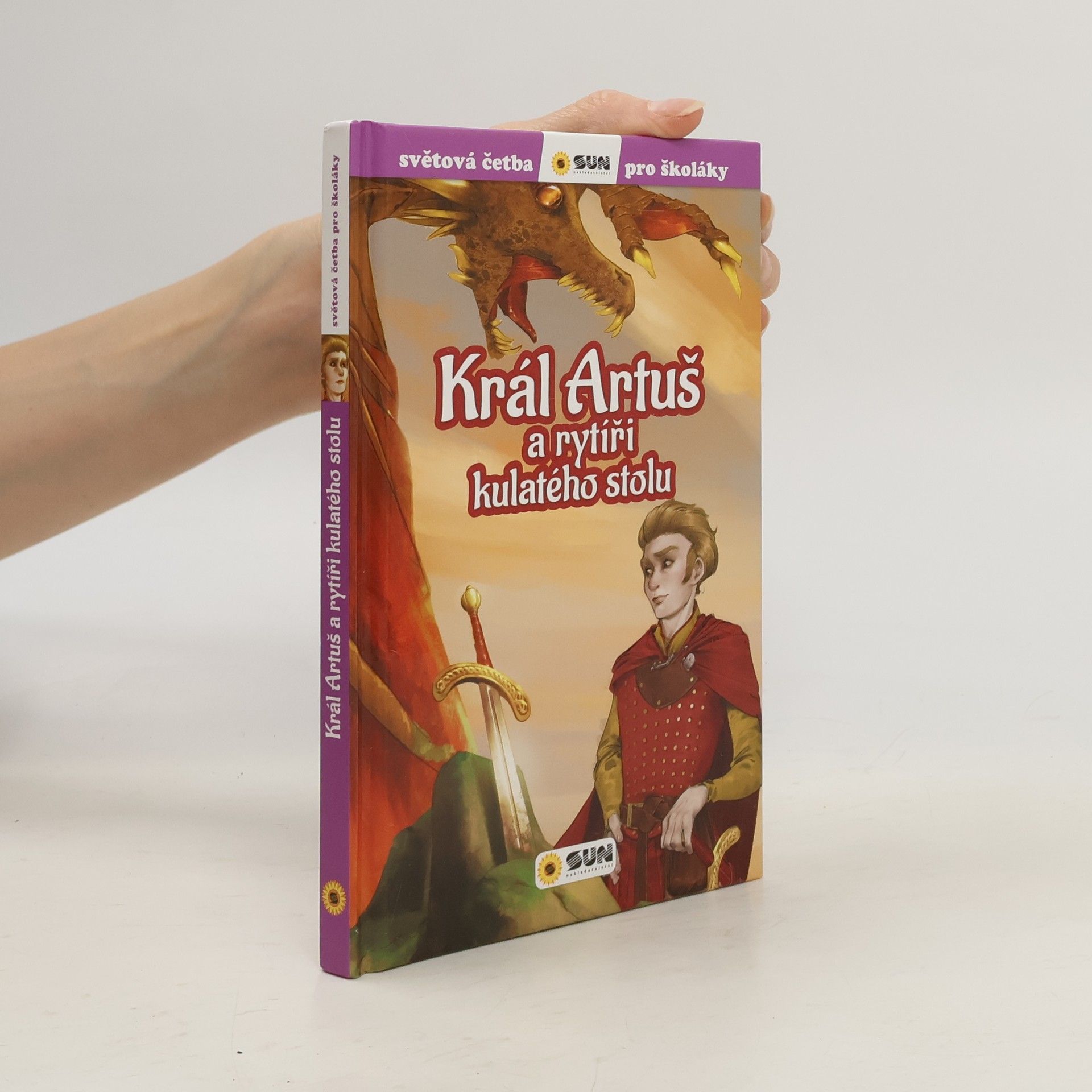 Autorenkollektiv Král Artuš a rytíři kulatého stolu