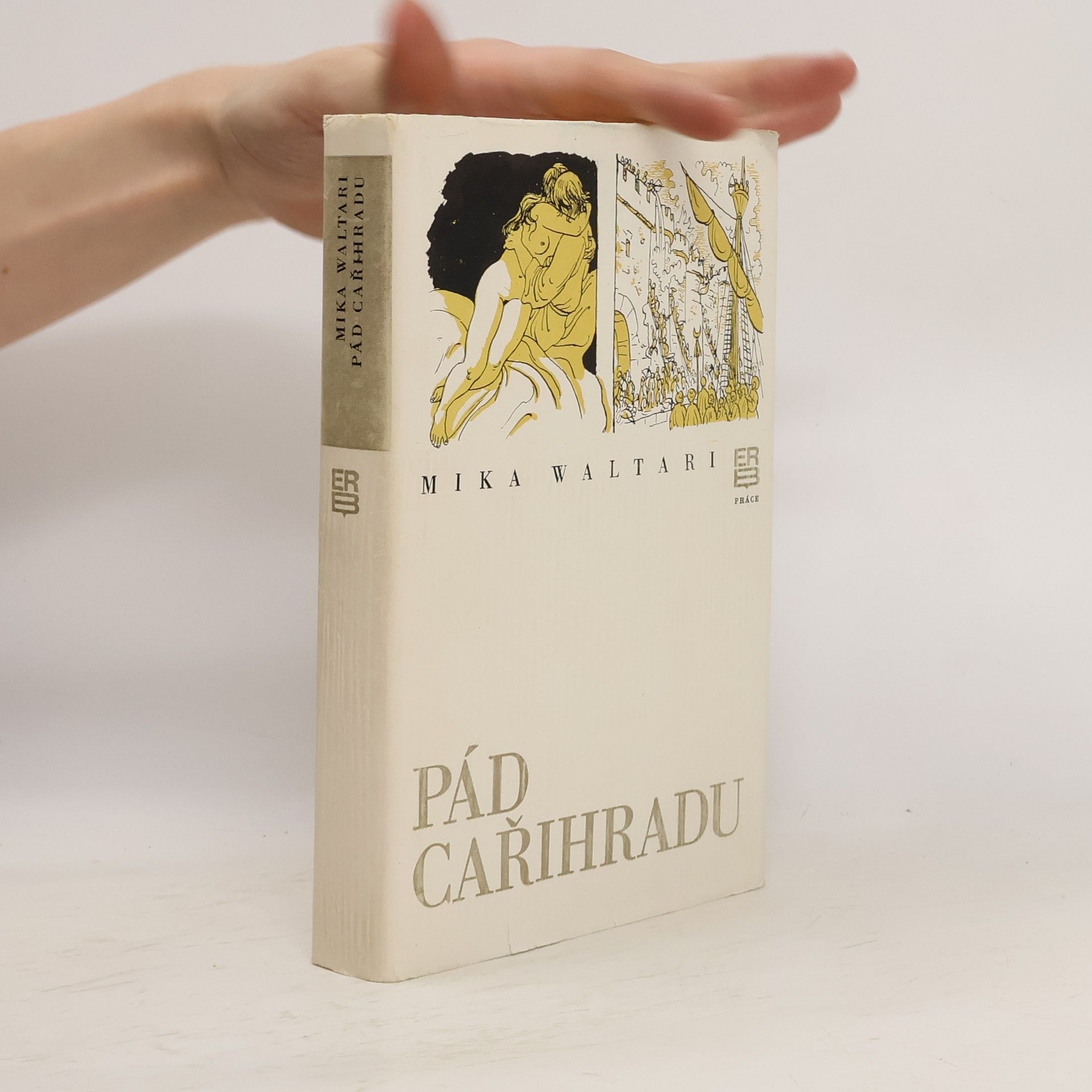 Mika Waltari Pád Cařihradu