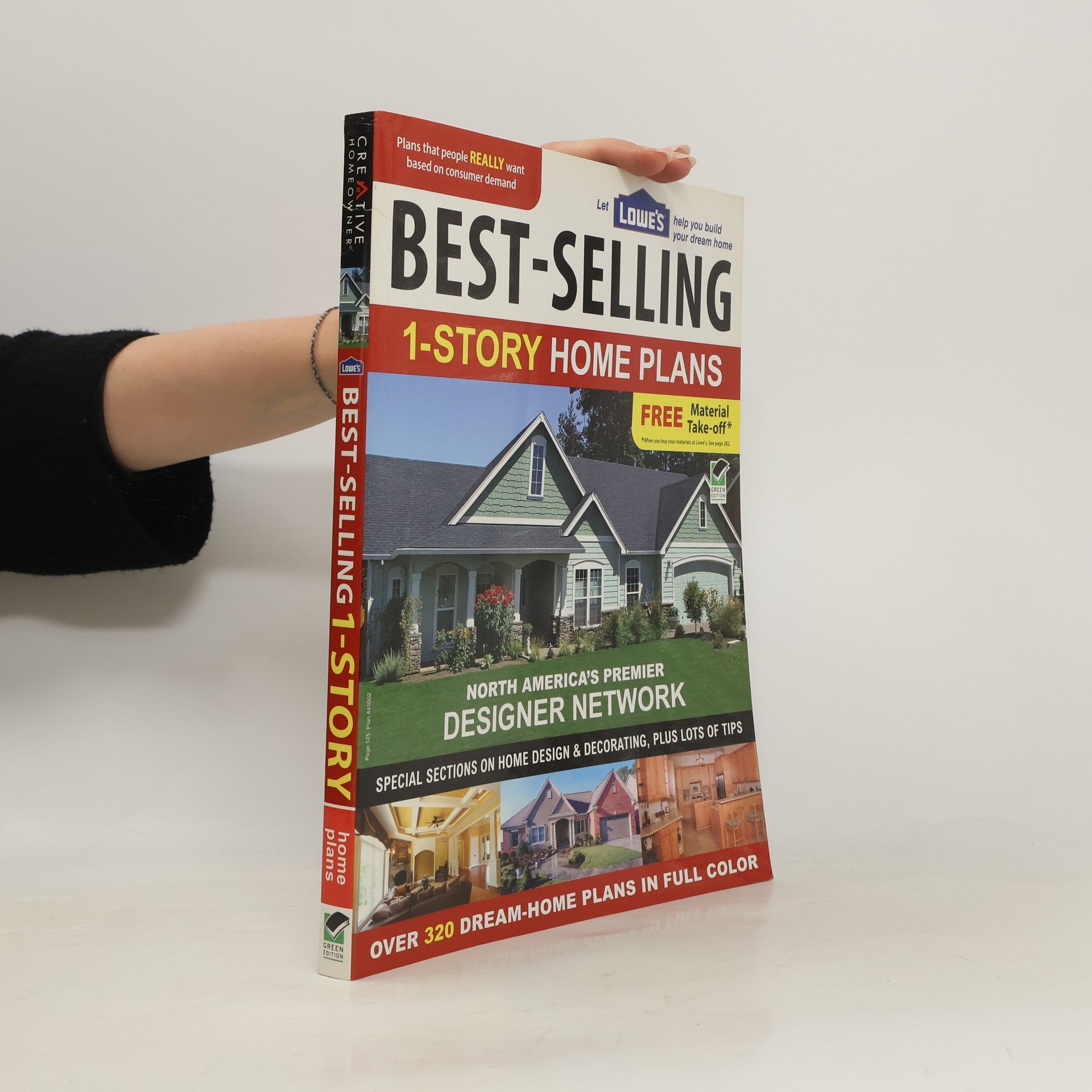 Editors of Creative Homeowner Creative Homeowner: Lowe's Best-Selling 1-Story Home Plans - Green Edition