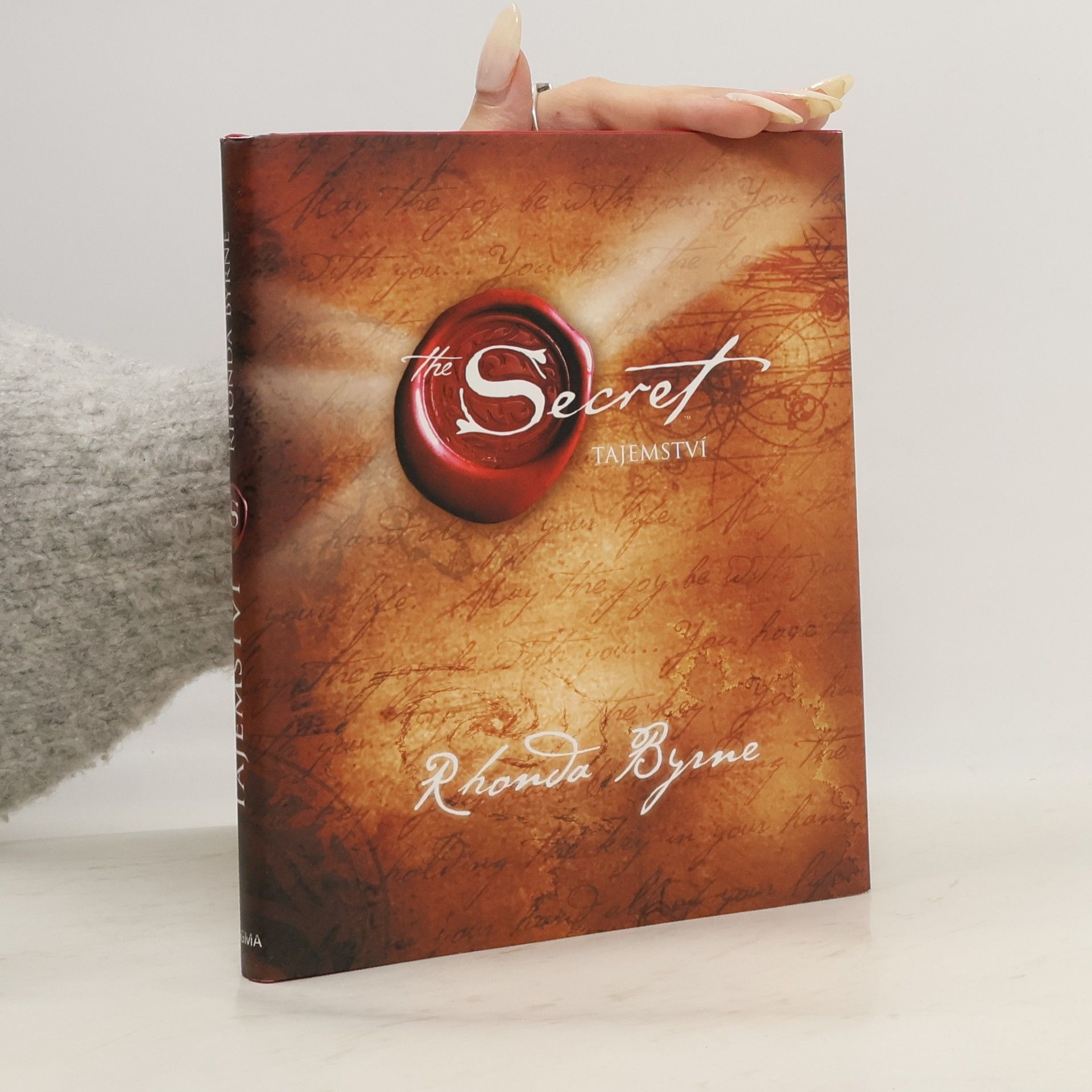 Rhonda Byrne The Secret. Tajemství