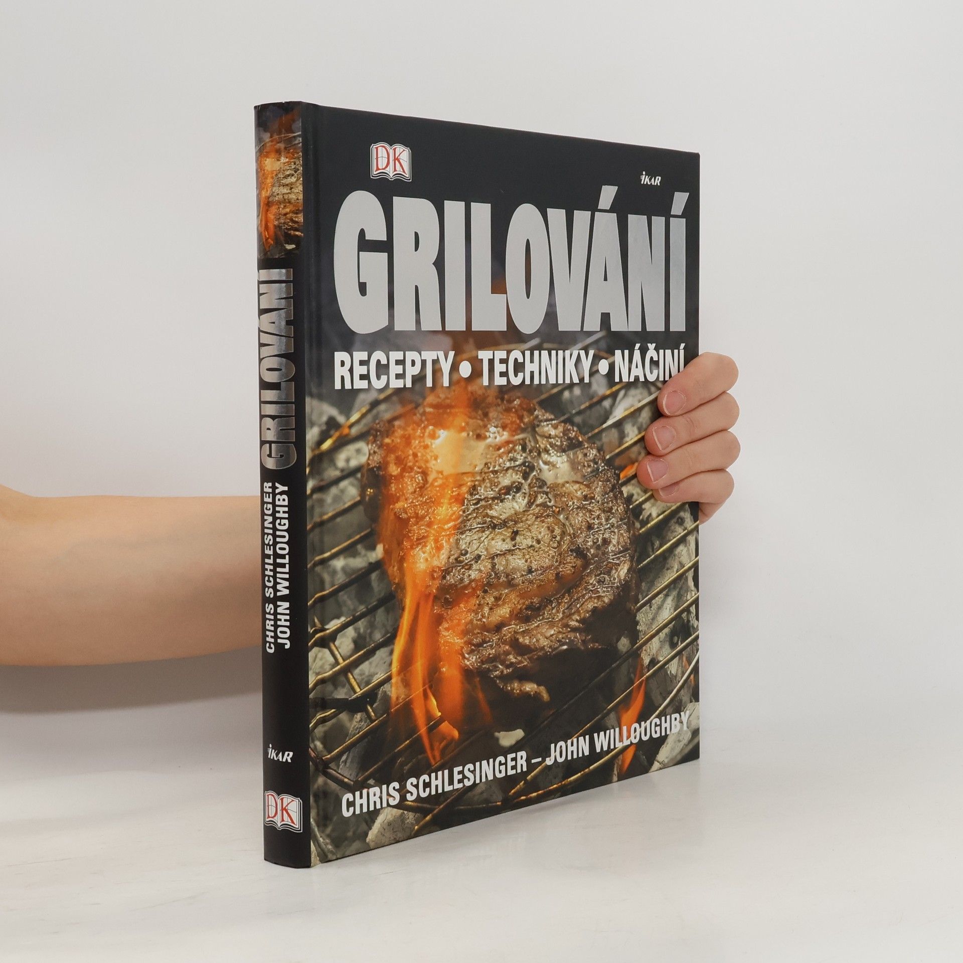 Grilování. Recepty, techniky, náčiní