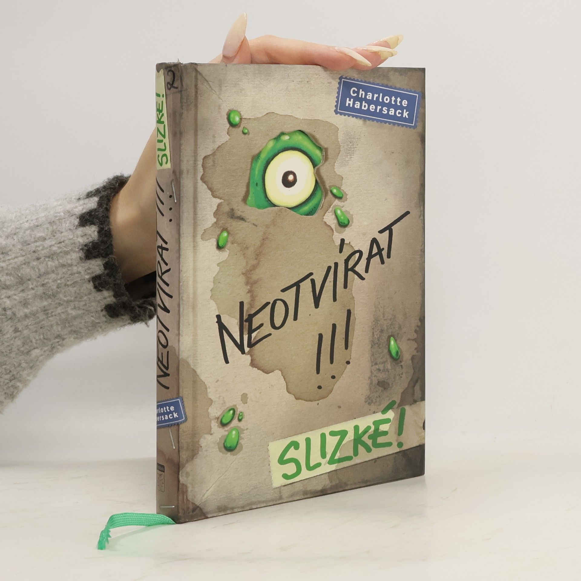 Charlotte Habersack Neotvírat!!!. Slizké!