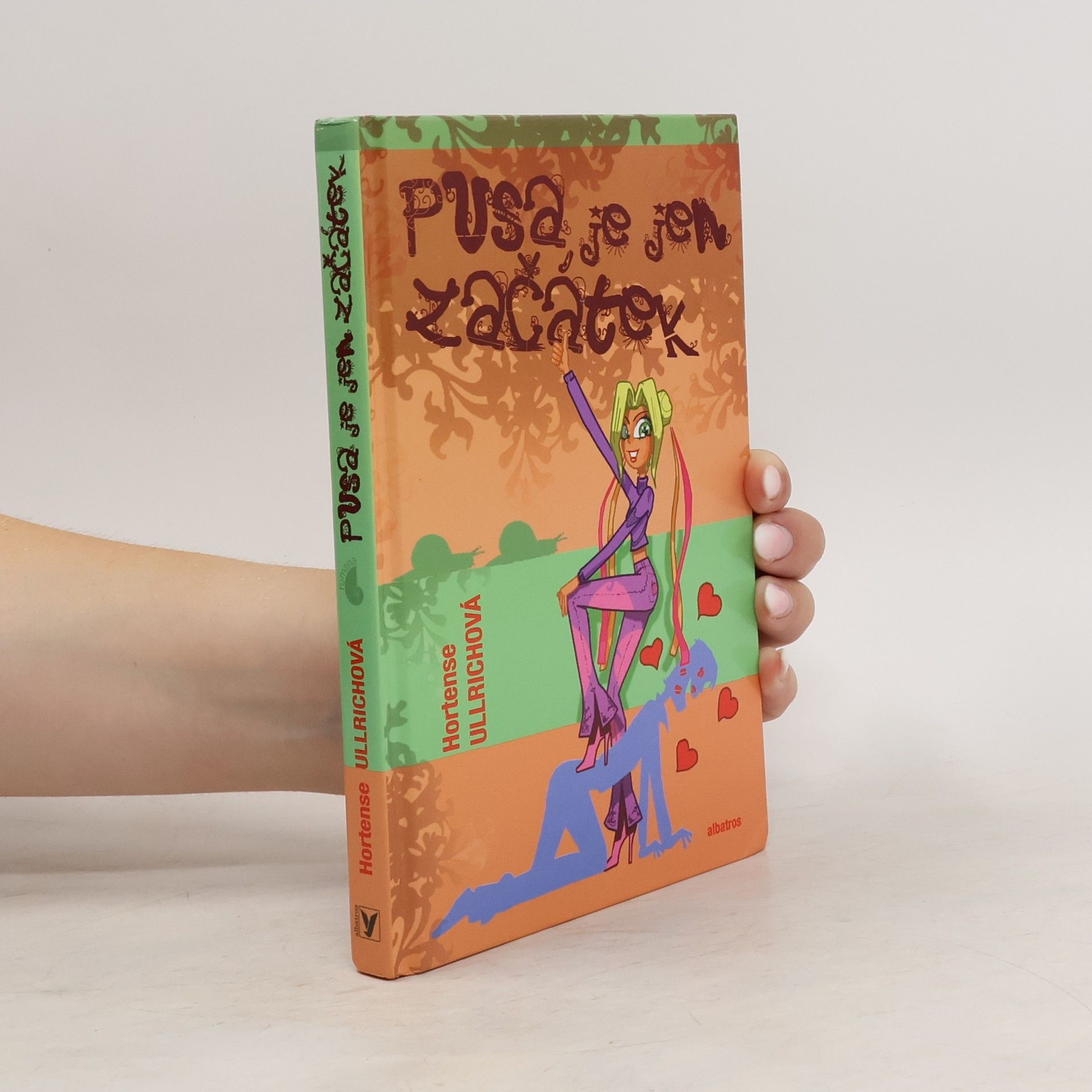 Hortense Ullrich Pusa je jen začátek