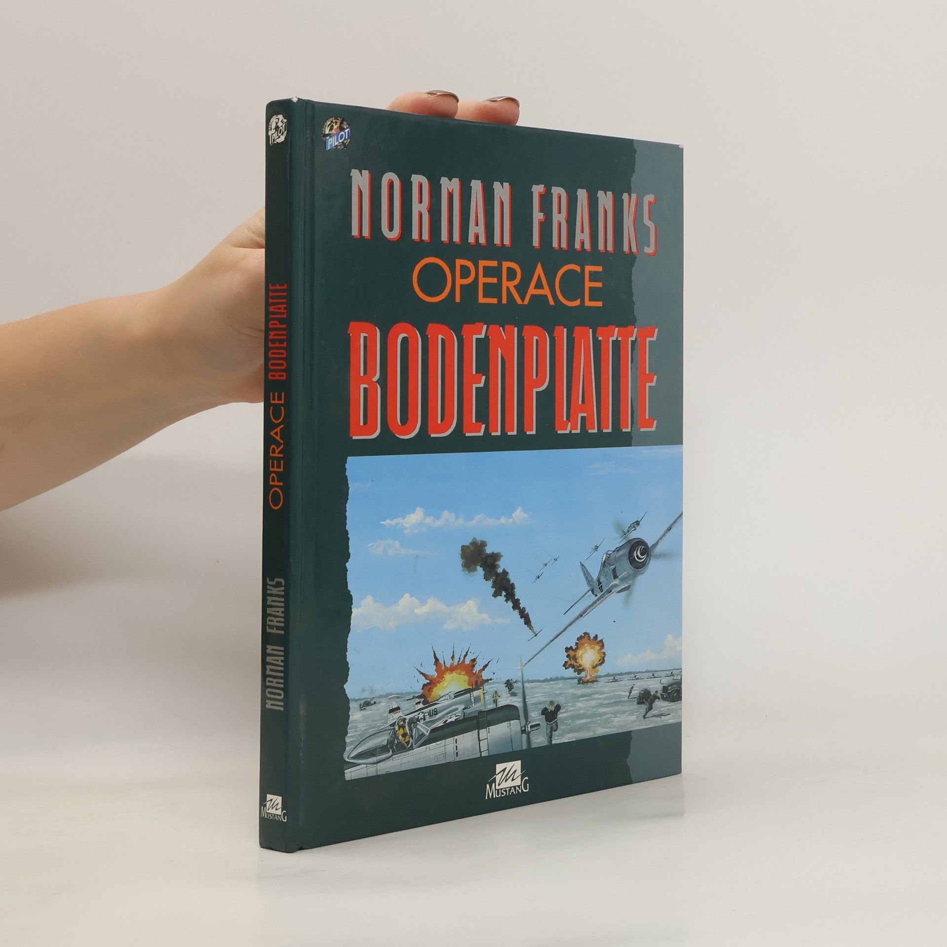 Norman L. R. Franks Operace Bodenplatte