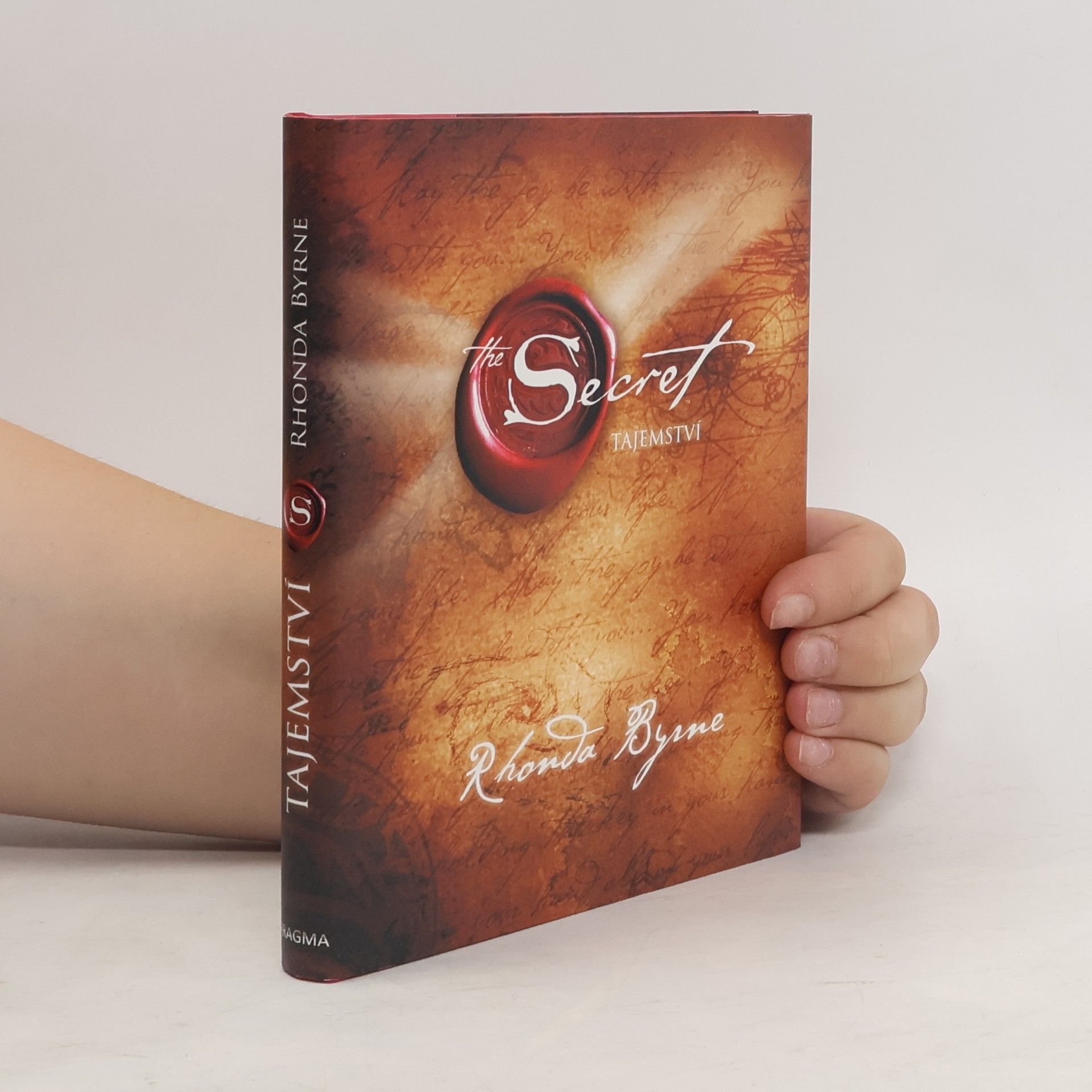 Rhonda Byrne The Secret. Tajemství