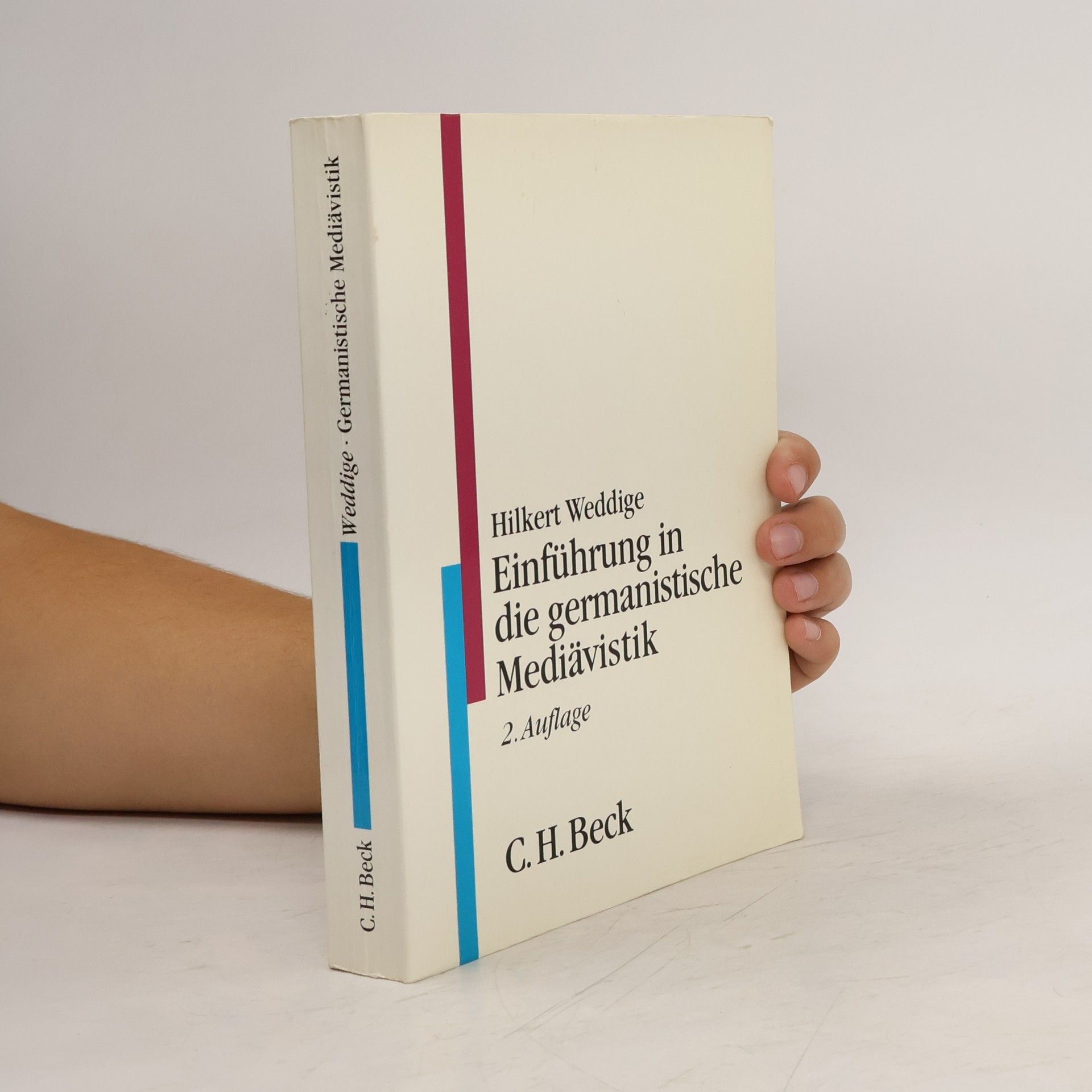 Hilkert Weddige Einführung in die germanistische Mediävistik