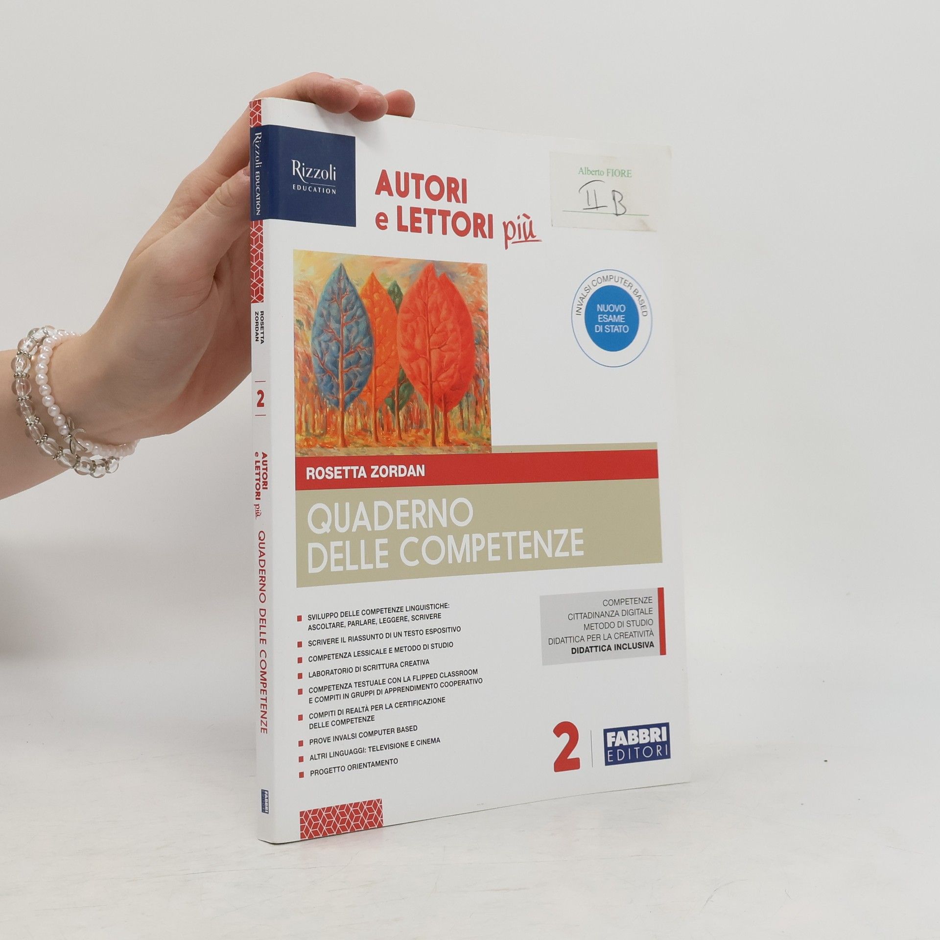 Rosetta Zordan Autori e lettori più. Quaderno delle competenze 2