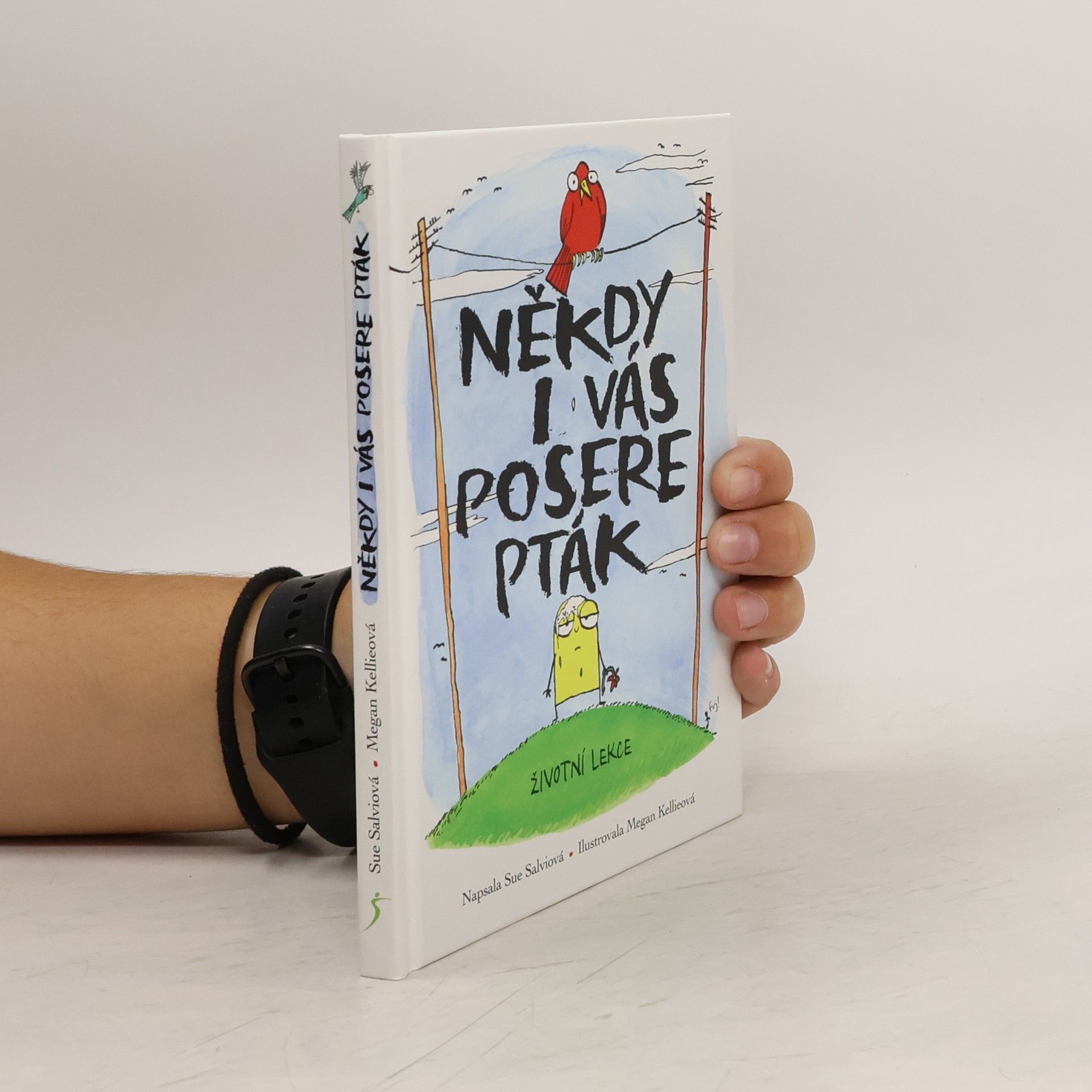 Sue Salvi Někdy i vás posere pták