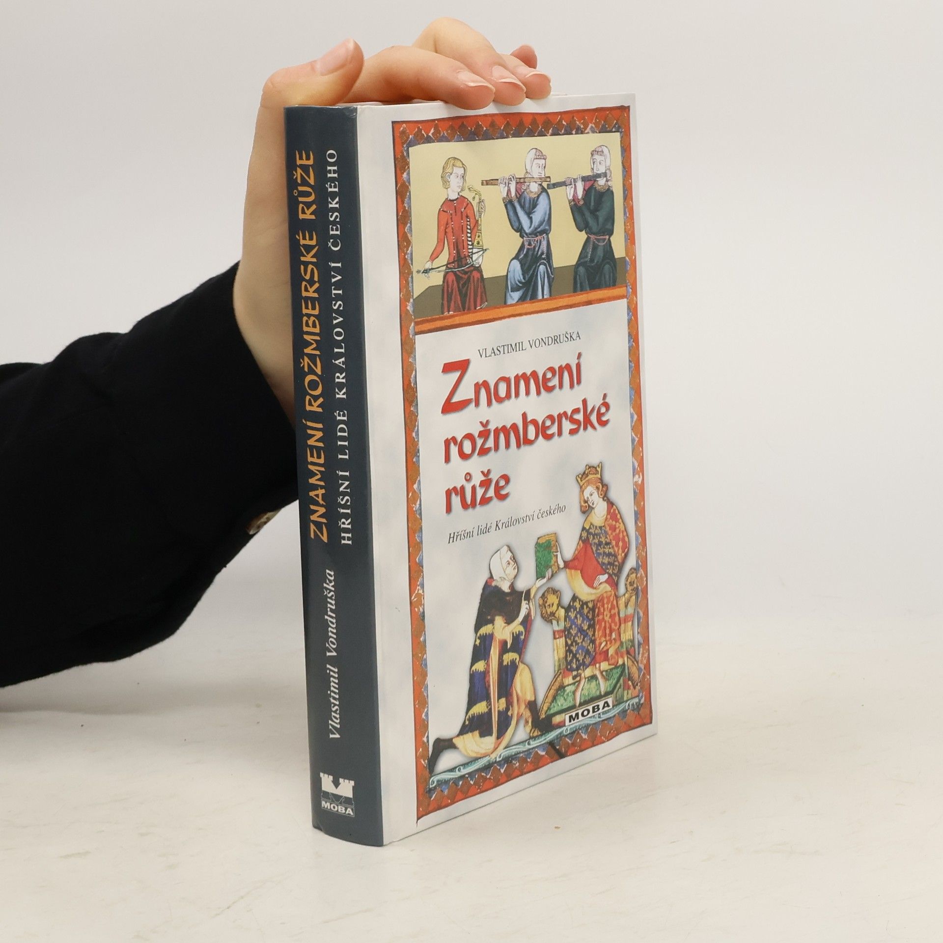 Vlastimil Vondruška Znamení rožmberské růže