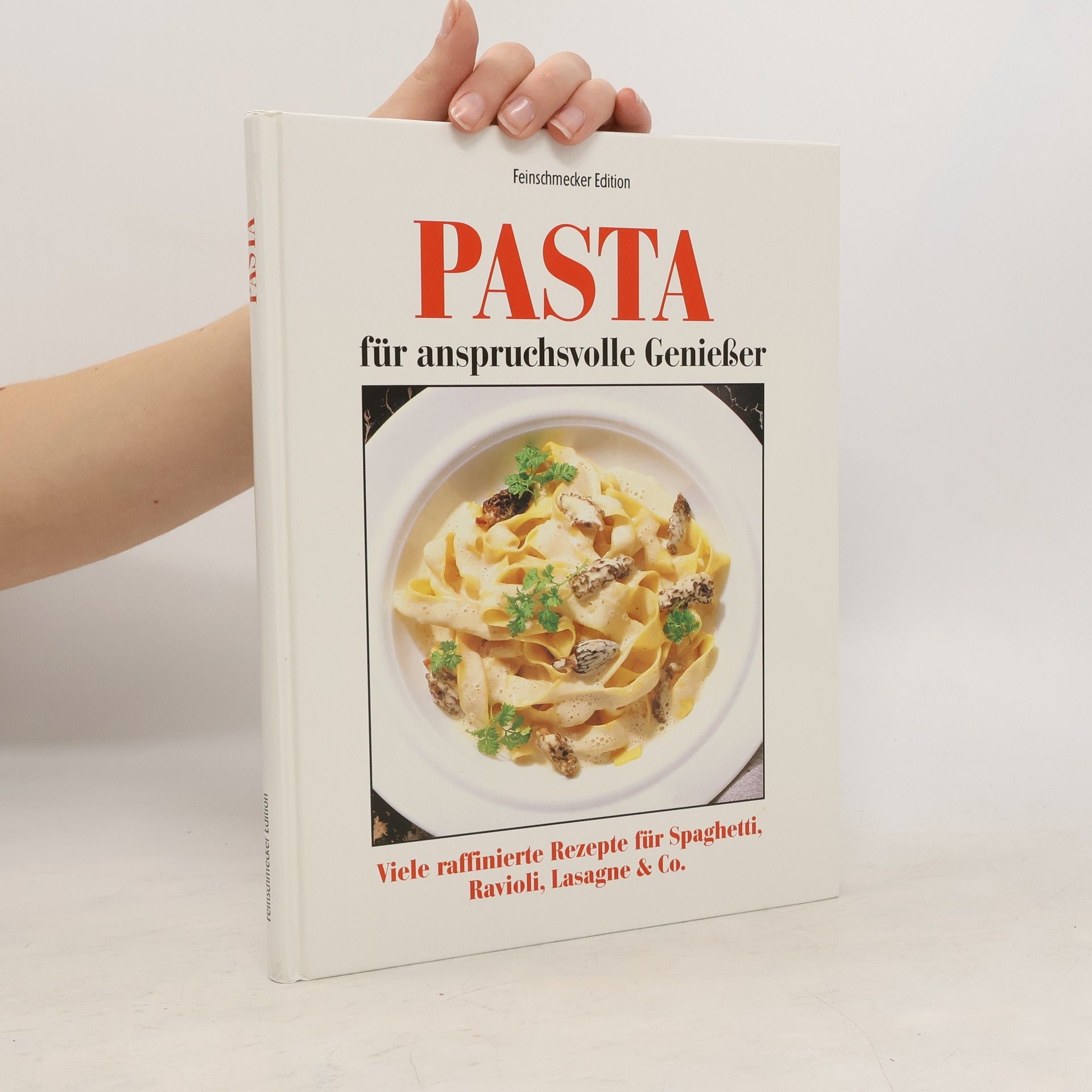 Autorenkollektiv Pasta für anspruchsvolle Genießer