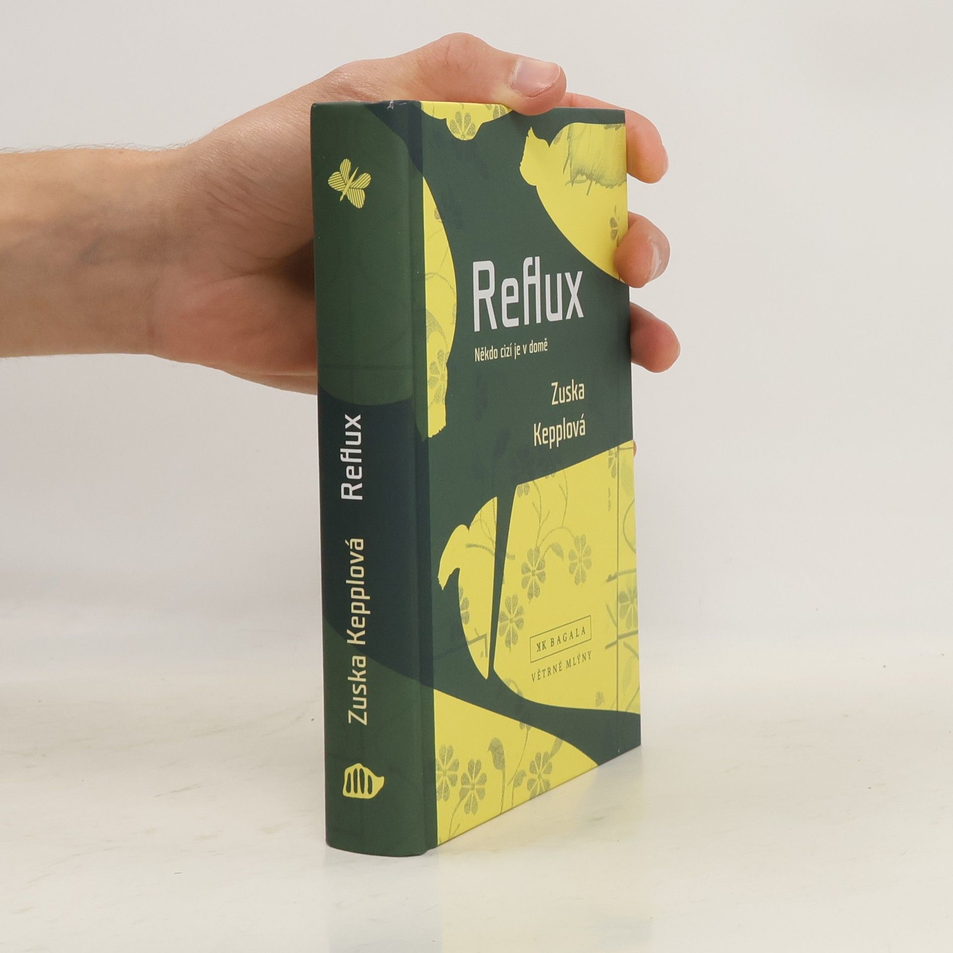 Zuska Kepplova Reflux: někdo cizí je v domě