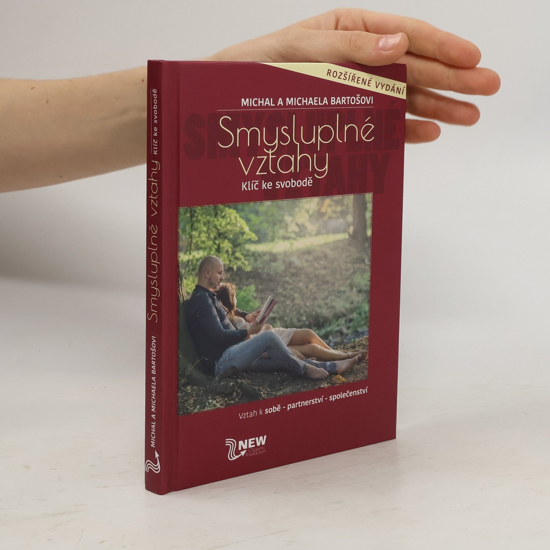 Smysluplné vztahy. Klíč ke svobodě