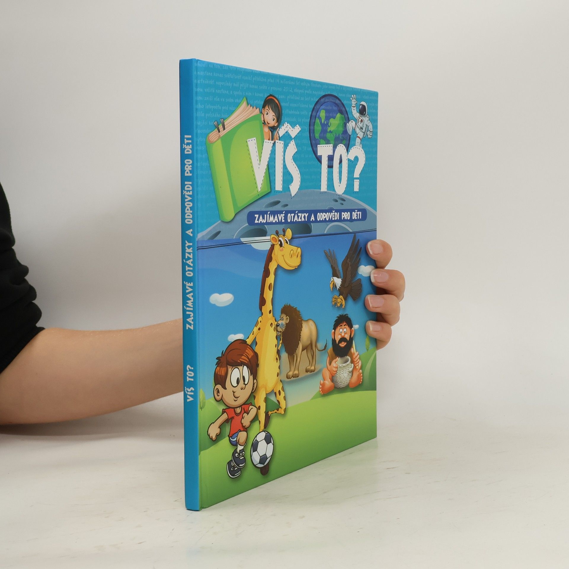 András Vojnits Víš to? : zajímavé otázky a odpovědi pro děti
