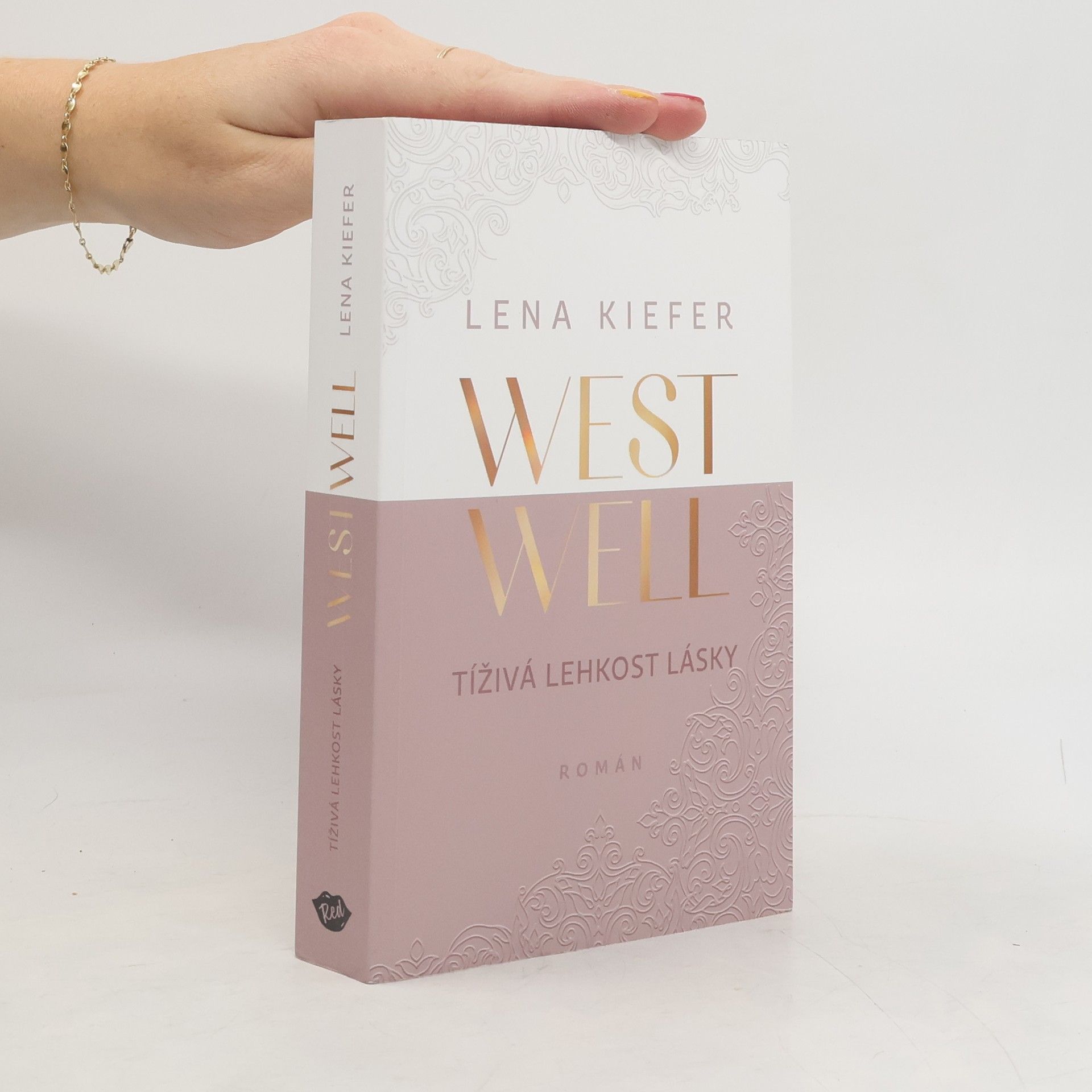 Rudolf Řežábek Westwell. Tíživá lehkost lásky