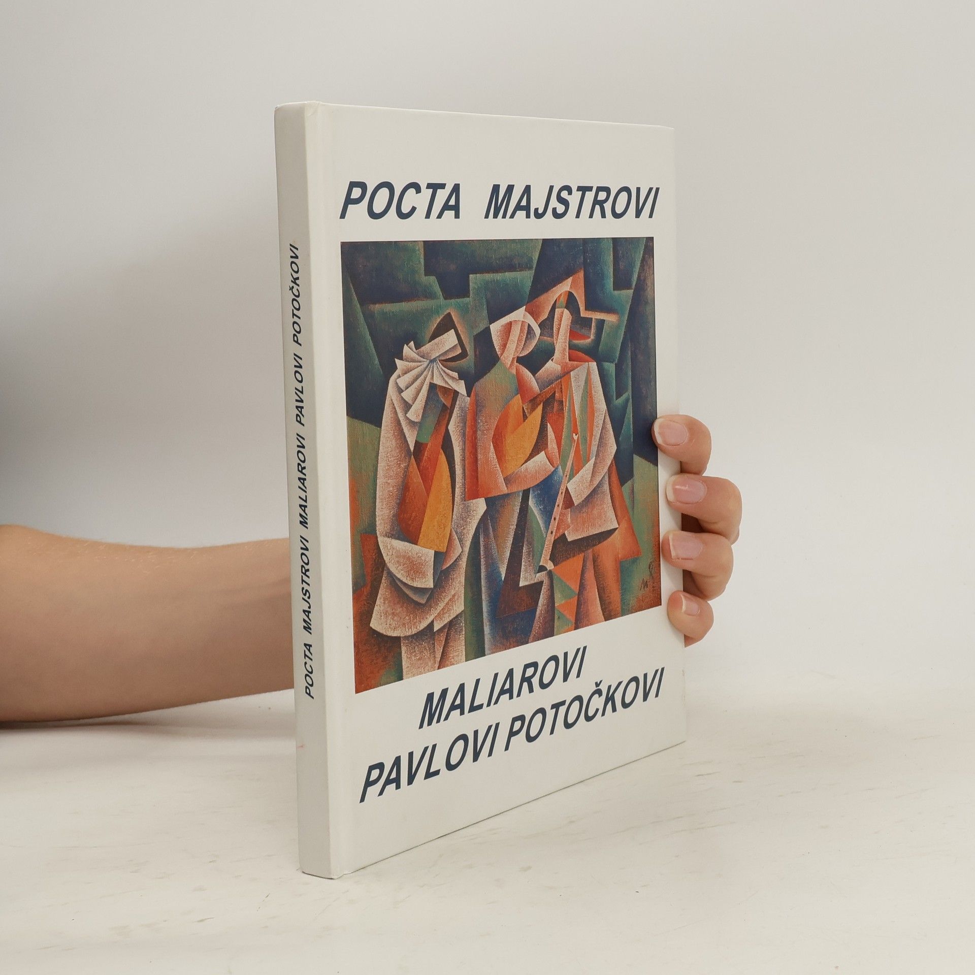 Kolektiv autorů Pocta Majstrovi Maliarovi Pavlovi Potočkovi
