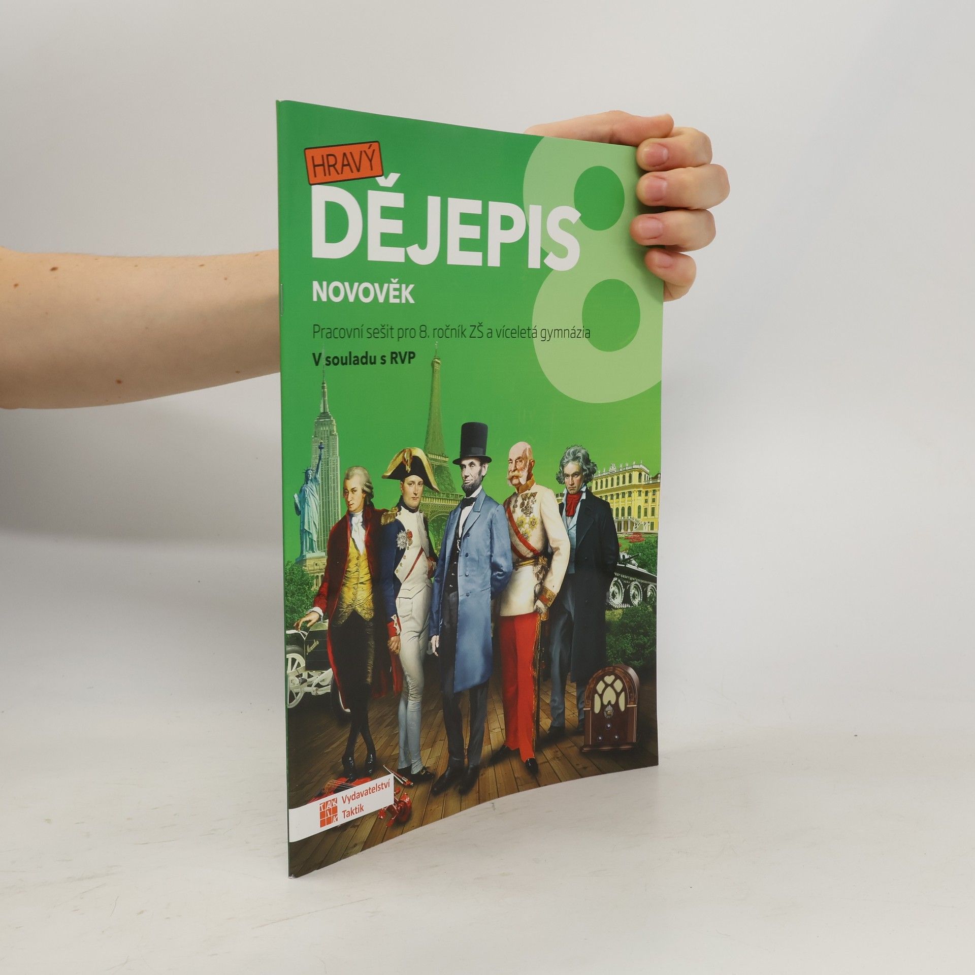 Collectif d'auteurs Hravý dějepis novověk. Pracovní sešit pro 8. ročník ZŠ a víceletá gymnázia.