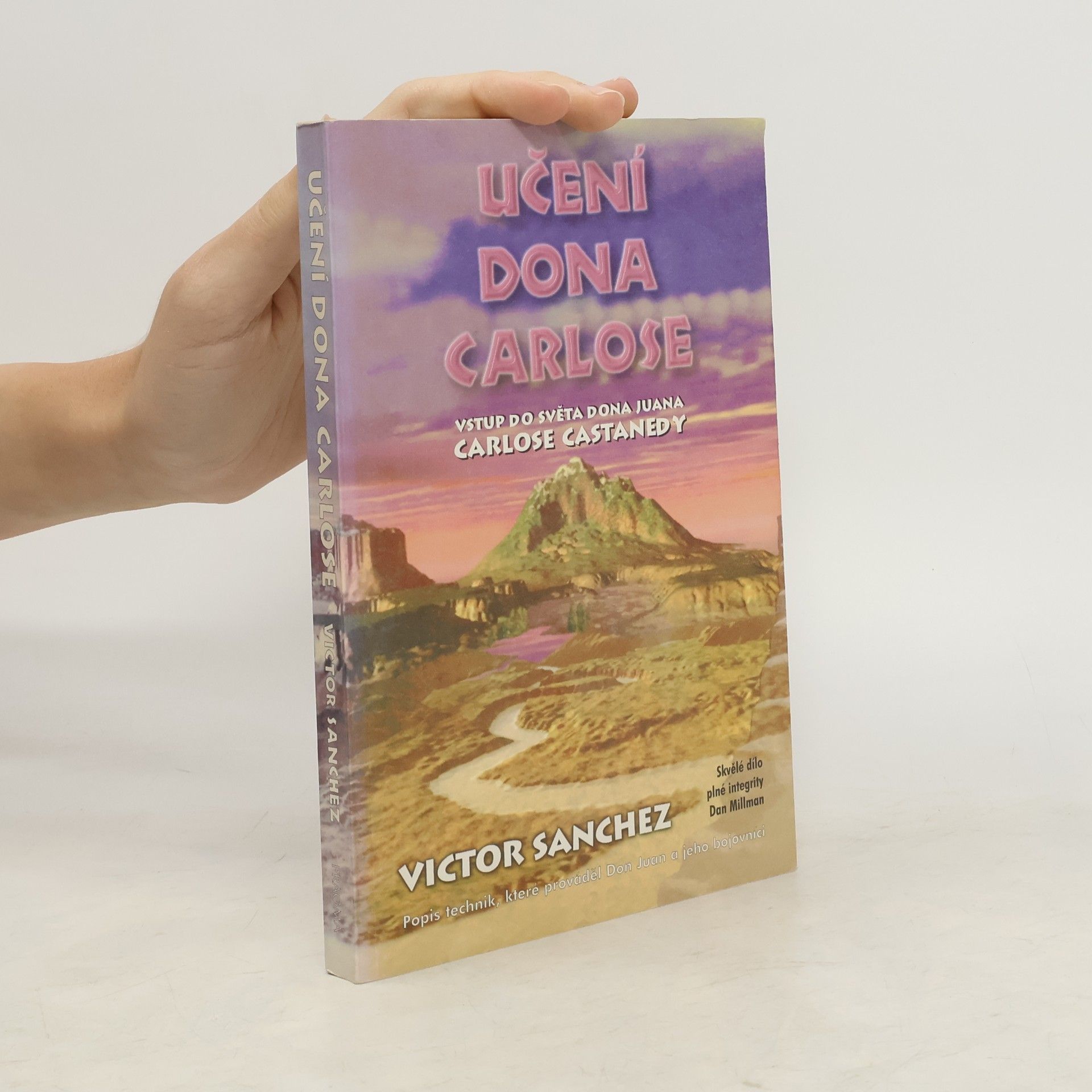 Victor Sanchez Učení dona Carlose: Vstup do světa dona Juana Carlose Castanedy