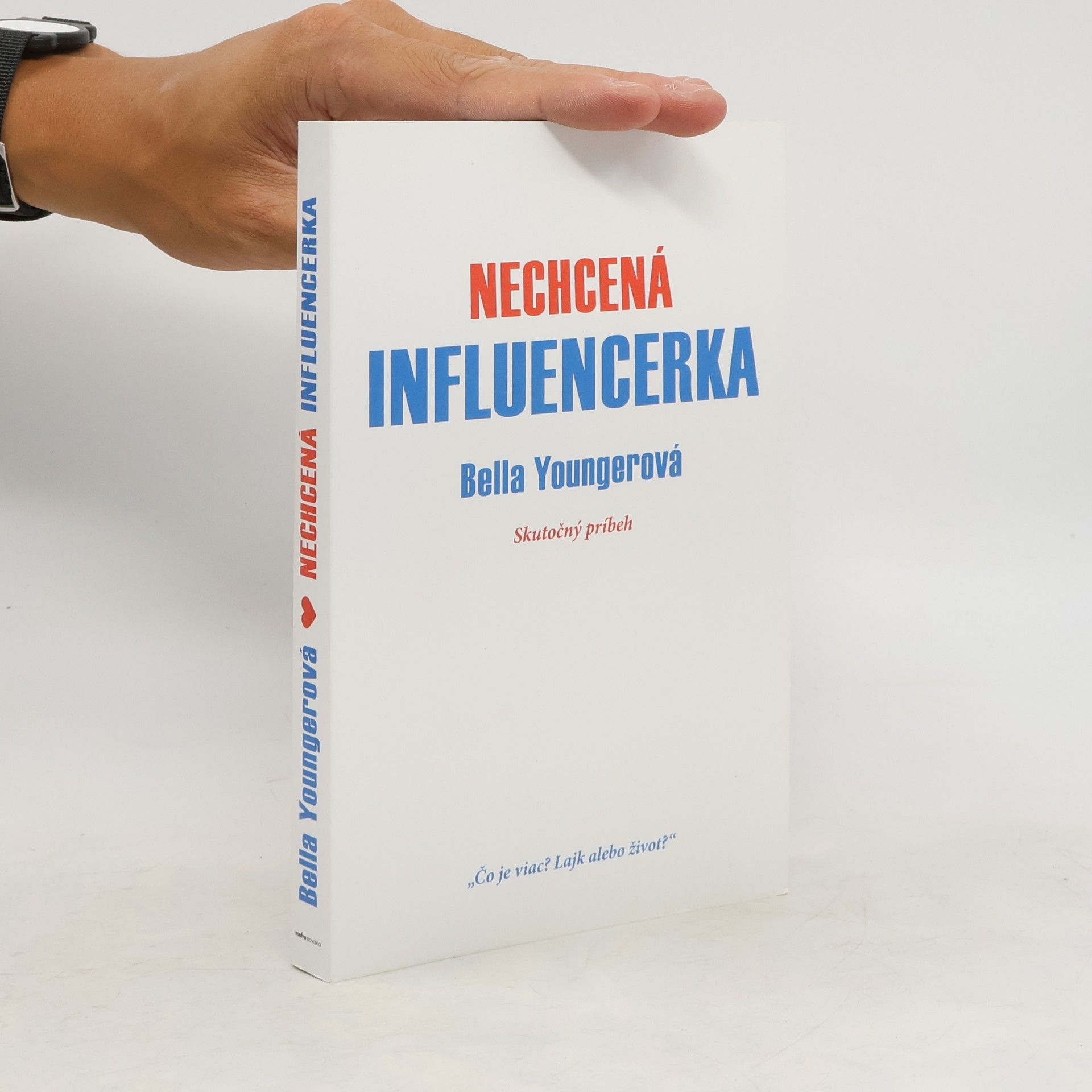 Bella Youngerová Nechcená influencerka