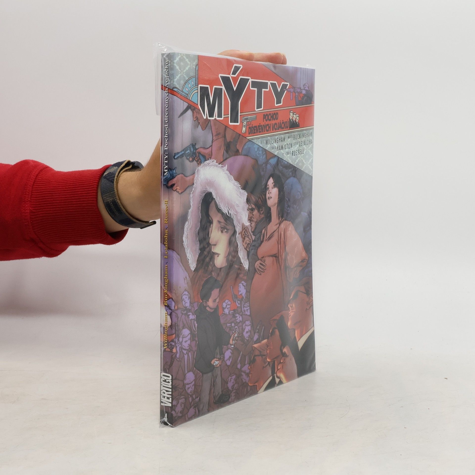 Bill Willingham Mýty: pochod dřevěných vojáčků