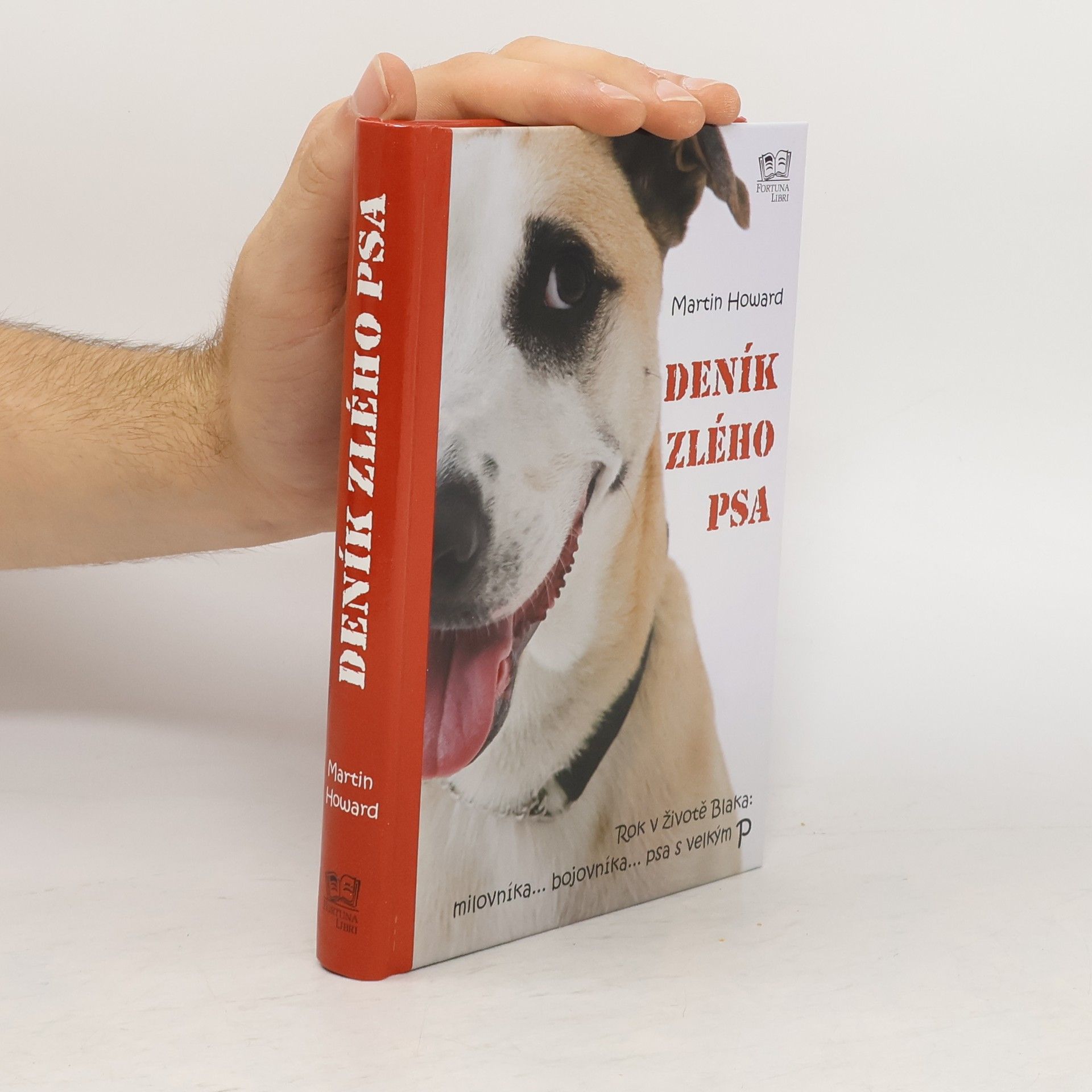 M. J. Martin J. Howard Deník zlého psa. Rok v životě Blaka: milovníka... bojovníka... psa s velkým P