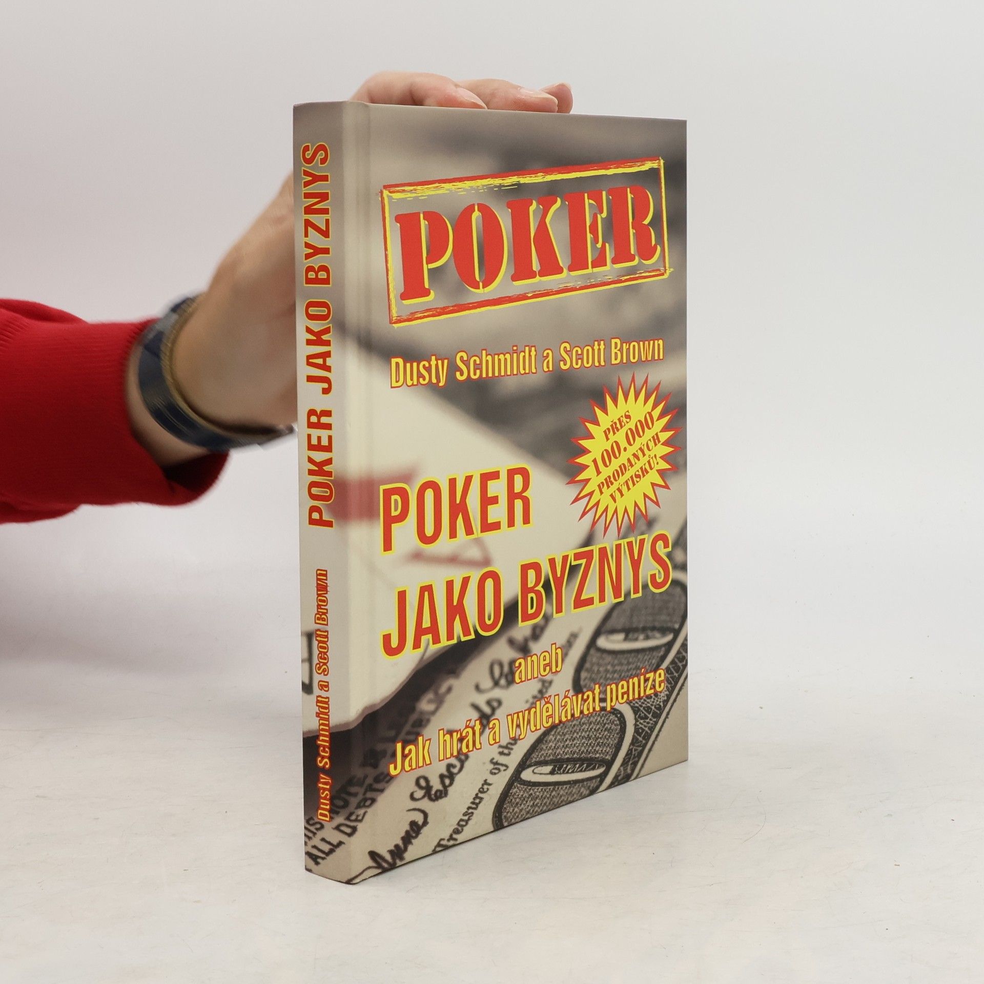 Poker jako byznys, aneb, Jak hrát a vydělávat peníze