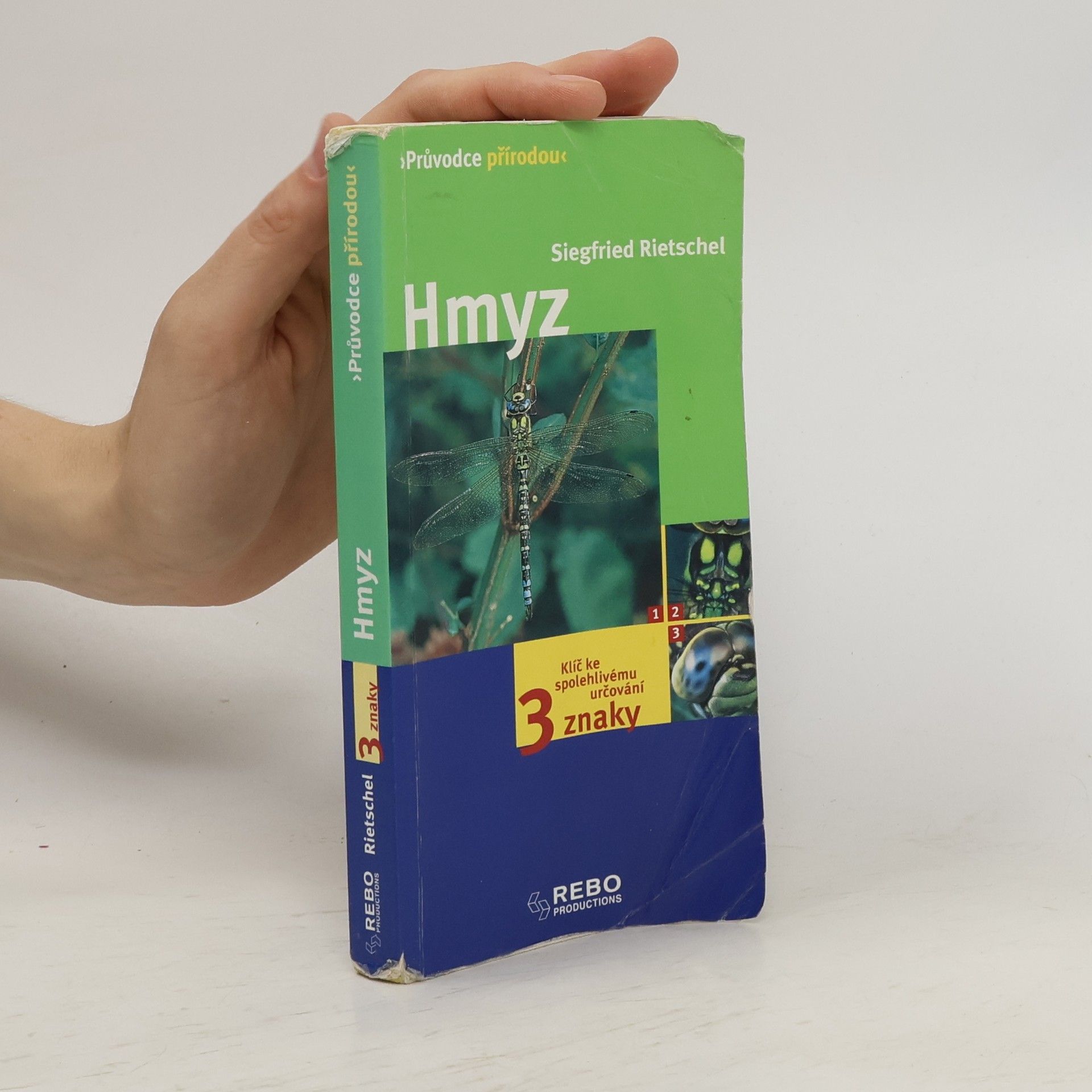 Siegfried Rietschel Hmyz. Klíč ke spolehlivému určování - 3 znaky