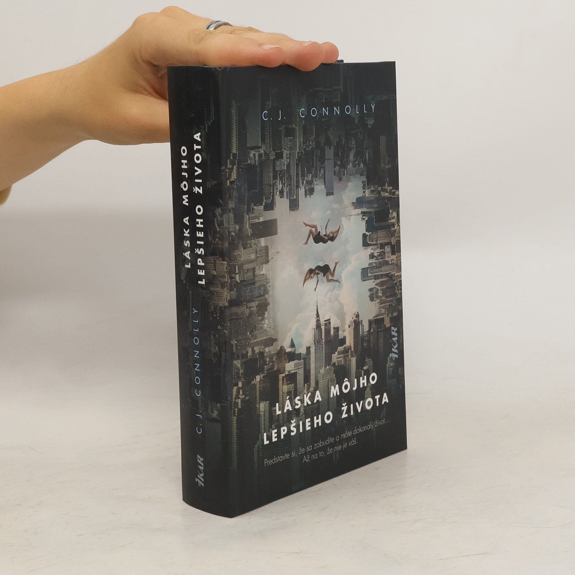 C. J. Connolly Láska môjho lepšieho života