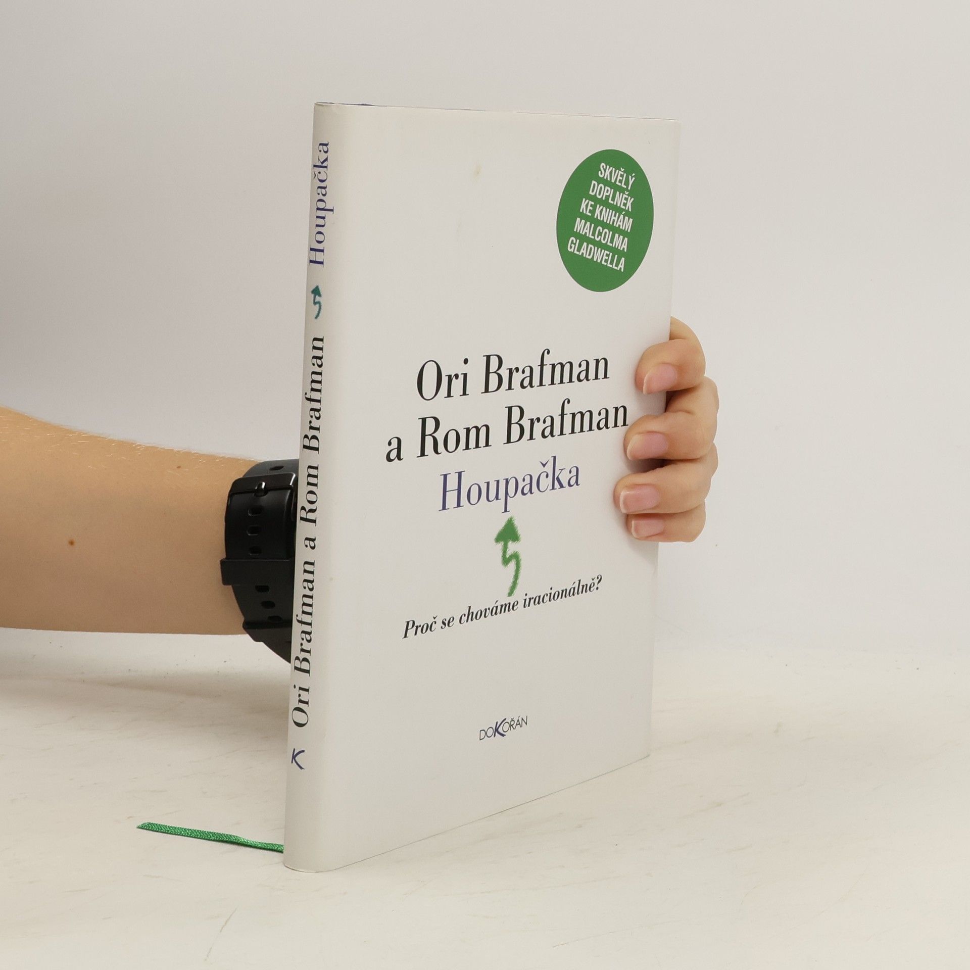 Ori Brafman Houpačka. Proč se chováme iracionálně?