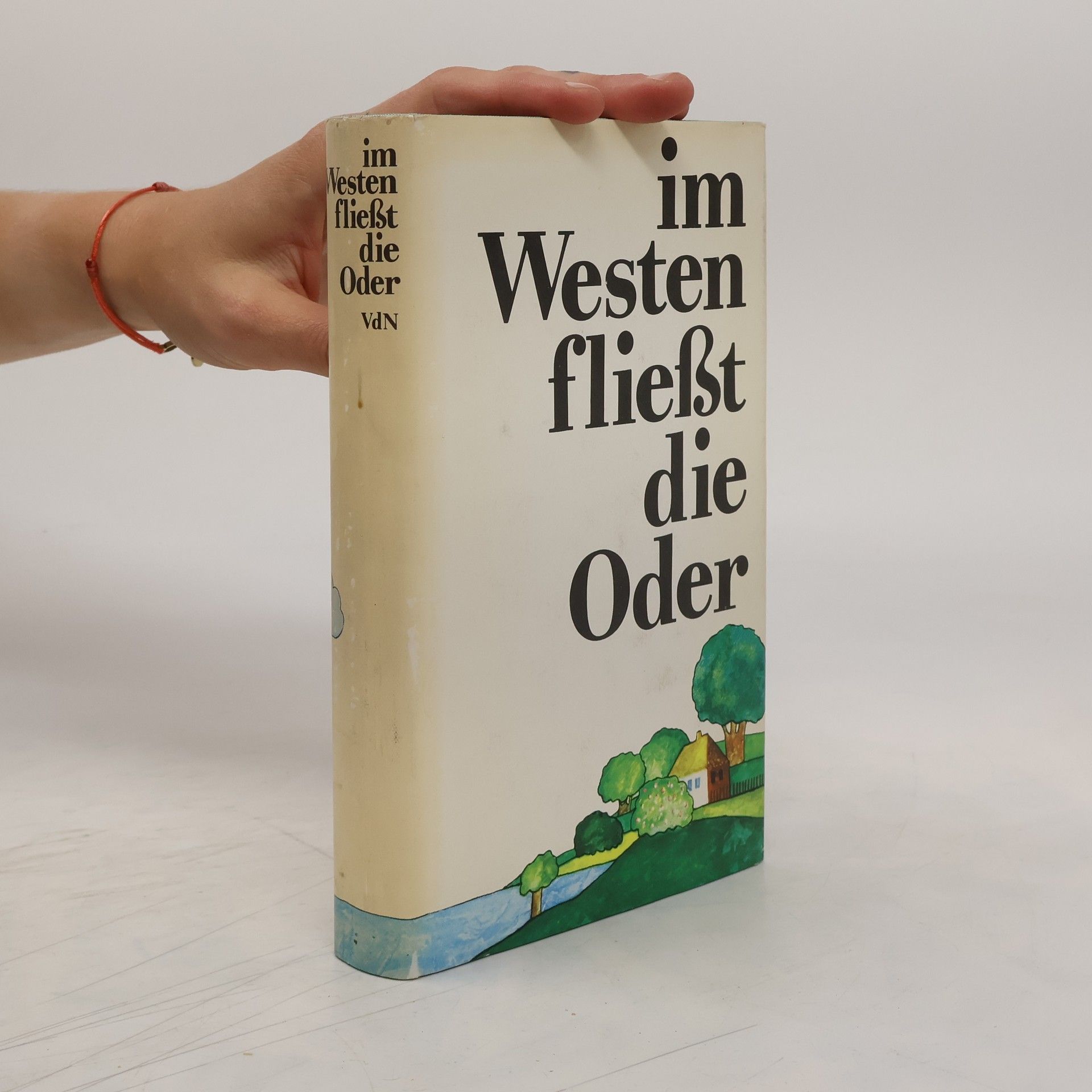 Autorenkollektiv Im Westen fliesst die Oder